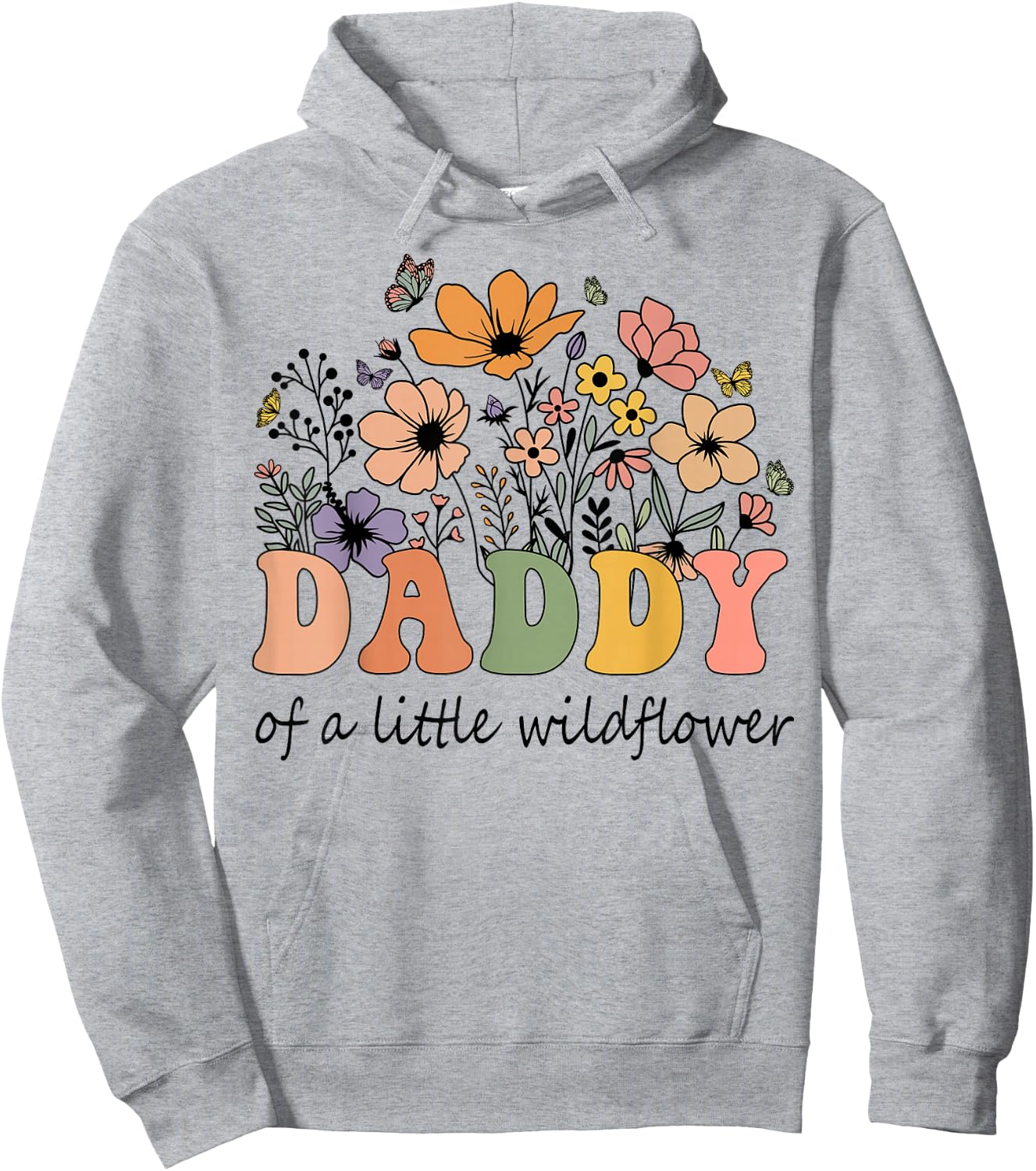 Daddy Of A Little Wildflower Women Flower Family Matching Hoodie - Hoodie | Ash