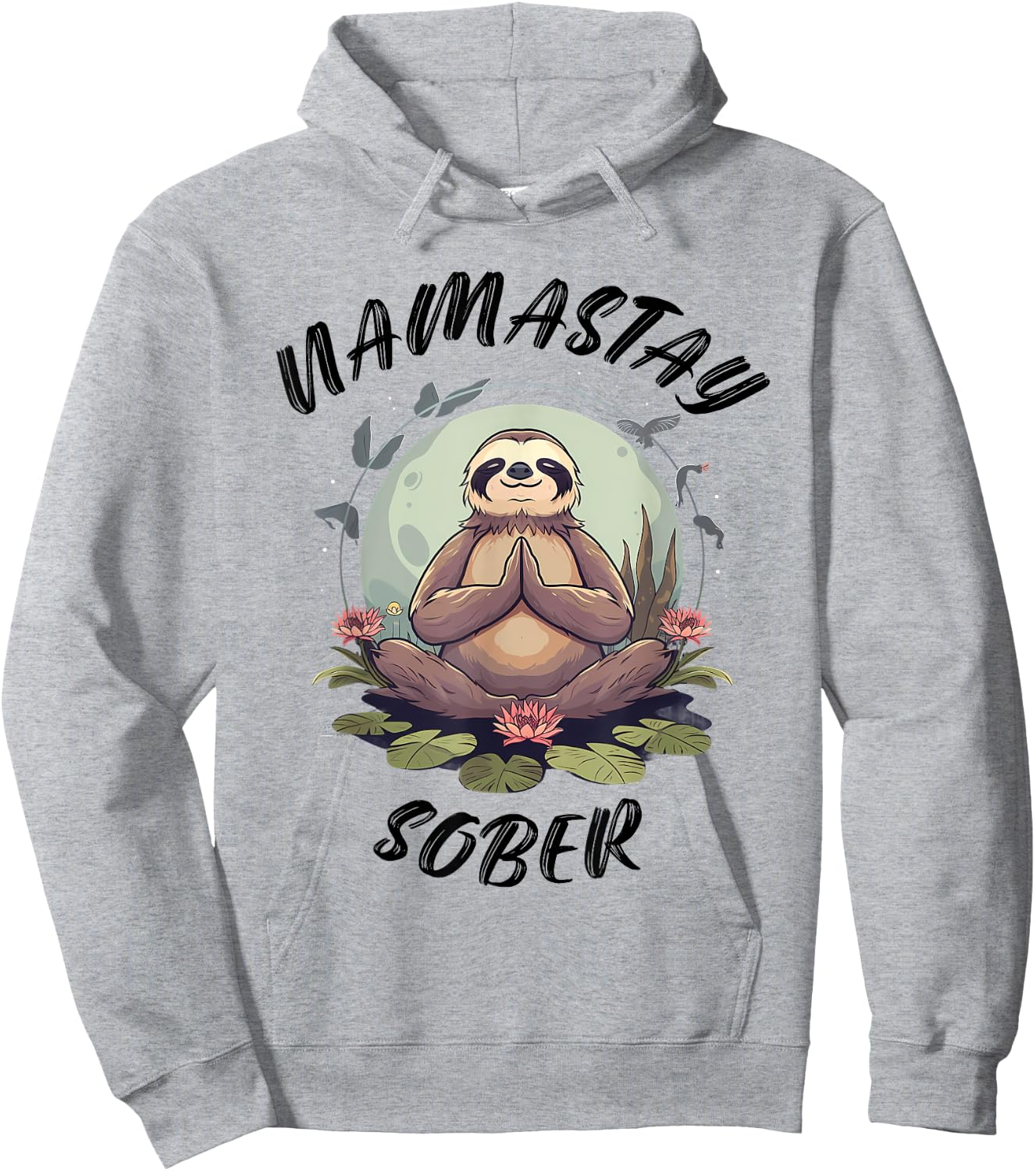 Namastay Sober Sloth NA AA Alcoholics Anonymous Mediation Hoodie - Hoodie | Ash