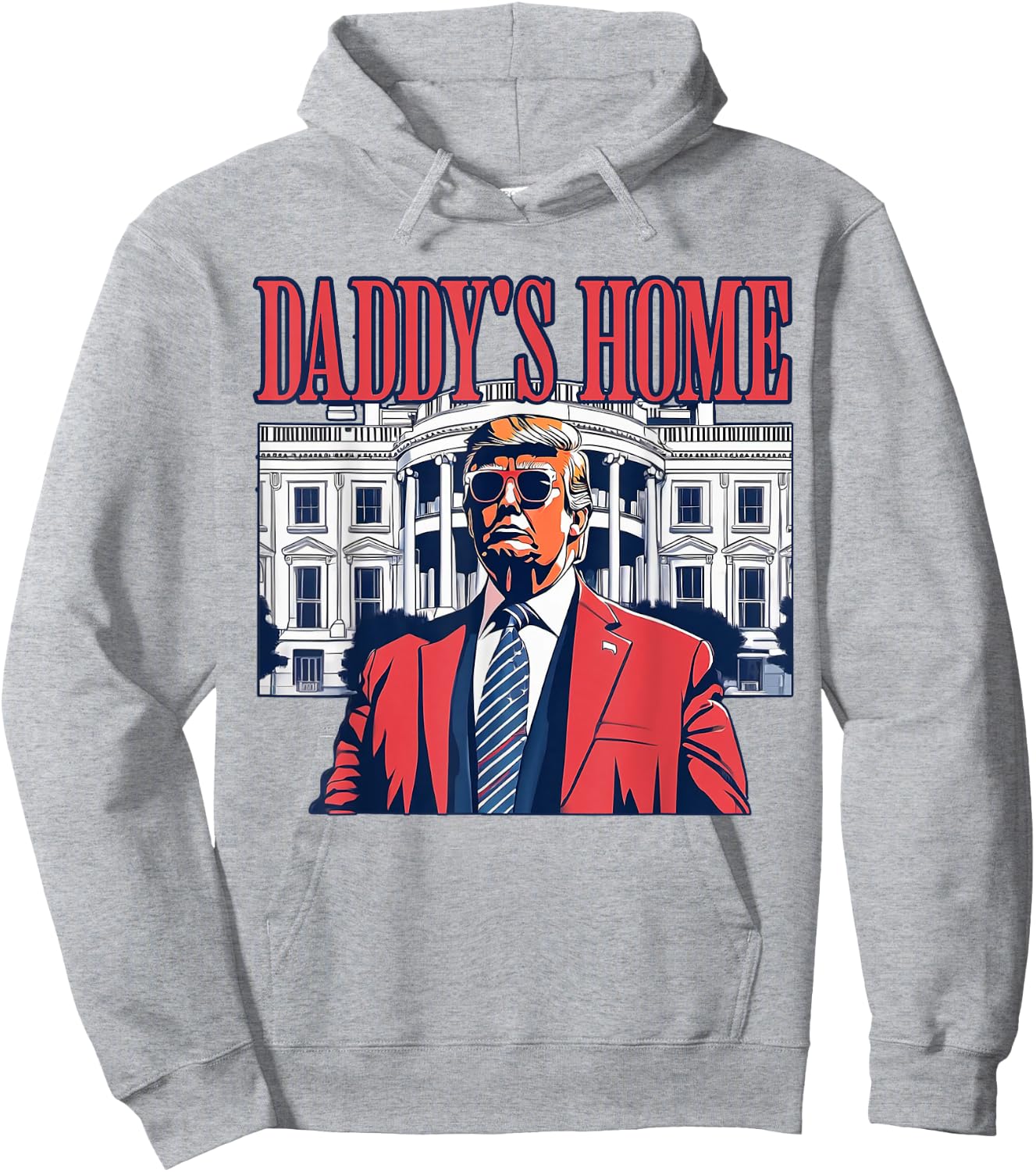 Daddys Home Shirt, White House Trump 2024 Hoodie - Hoodie | Ash