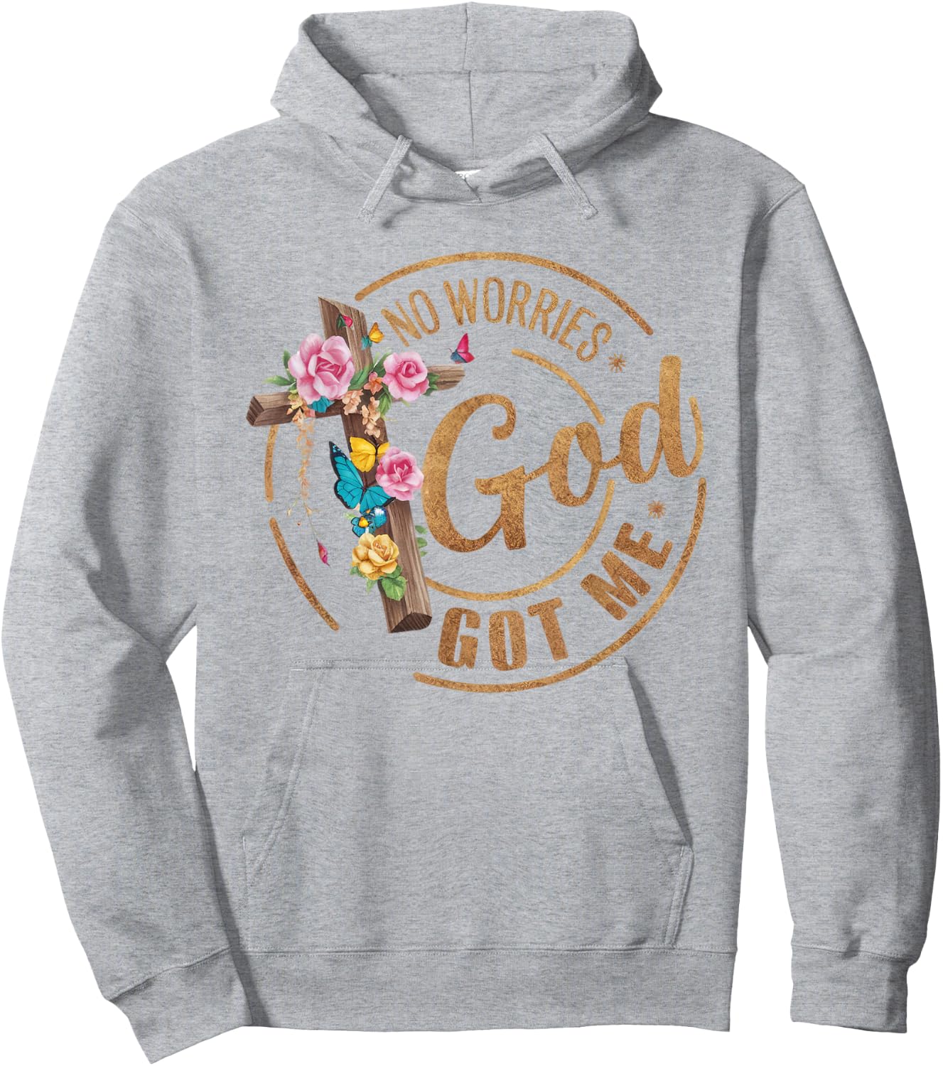 No Worries God's got Me! Bible, Happy Christian Woman Hoodie - Hoodie | Ash