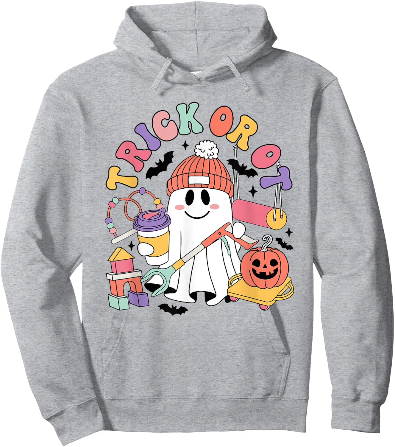 Trick Or OT Occupational Therapist Ghost Halloween Women Men Hoodie - Hoodie | Ash