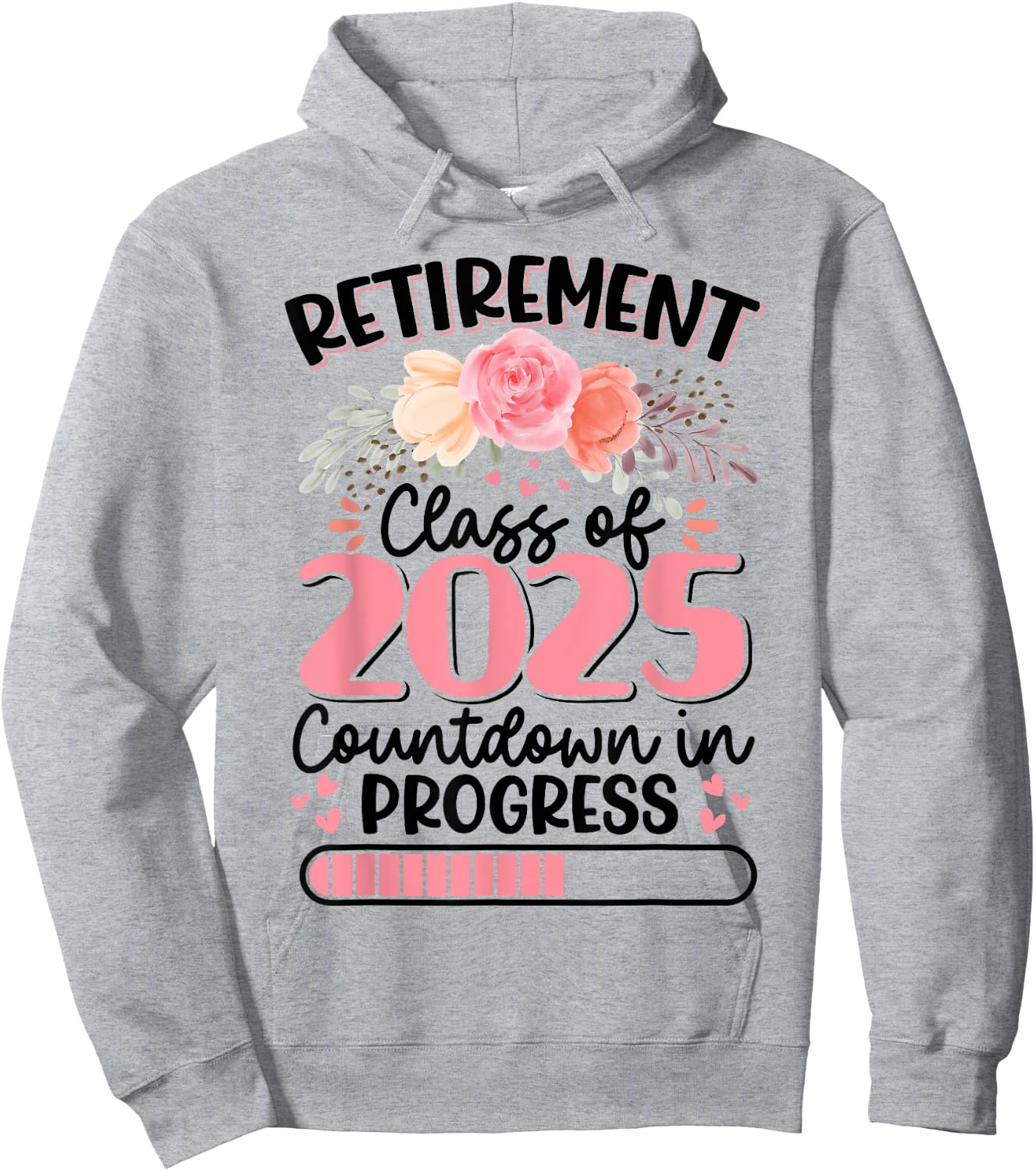 Retirement Class Of 2025 Countdown In Progress Teacher Women Hoodie - Hoodie | Ash