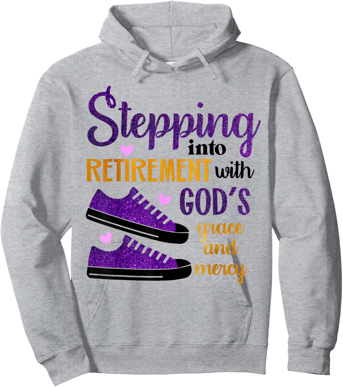 Stepping Into My Retirement With God's Grace And Mercy Hoodie - Hoodie | Ash