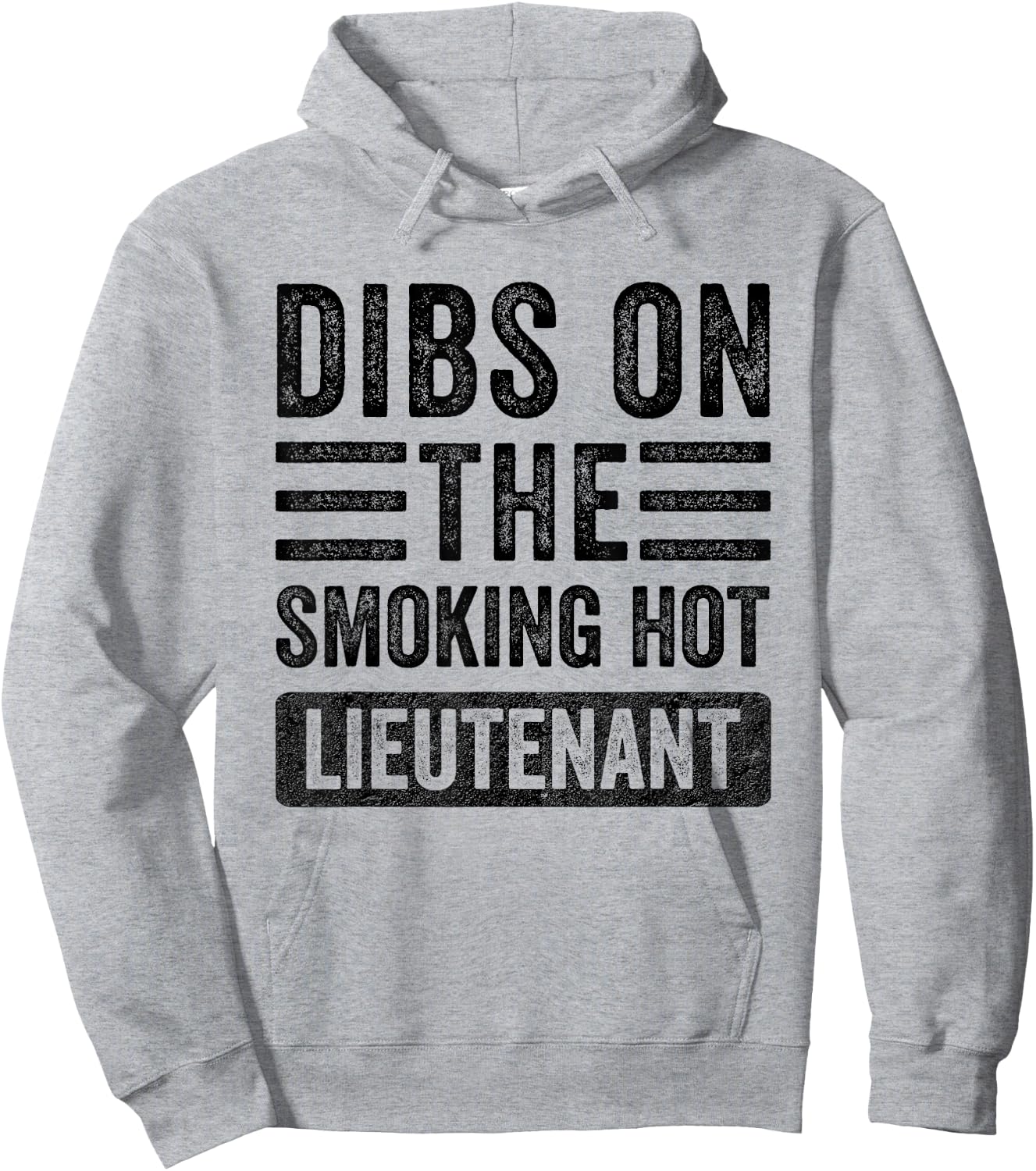 Dibs on The Smoking Hot Lieutenant Funny Wife Girlfriend Hoodie - Hoodie | Ash