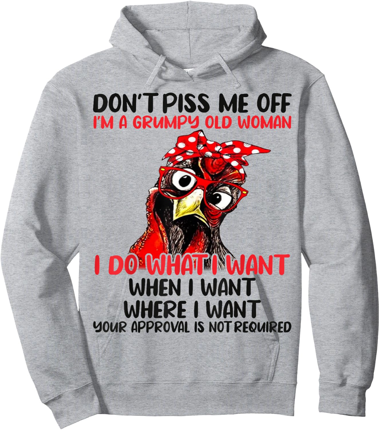Chicken Don’t Piss Me Off I’m A Grumpy Old Woman Hoodie - Hoodie | Ash
