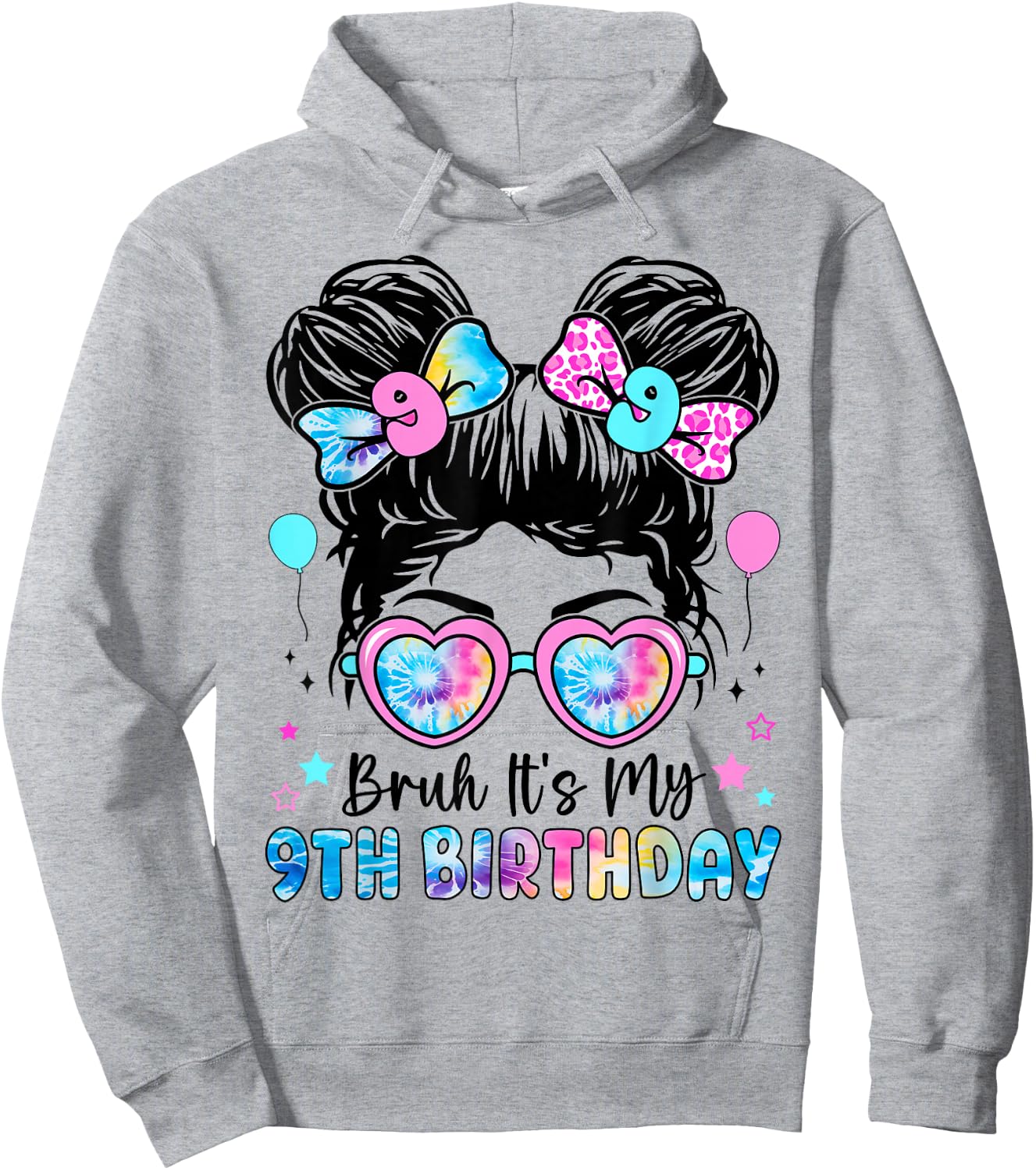 Bruh It's My 9th Birthday 9 Year Old Birthday for Girl Hoodie - Hoodie | Ash