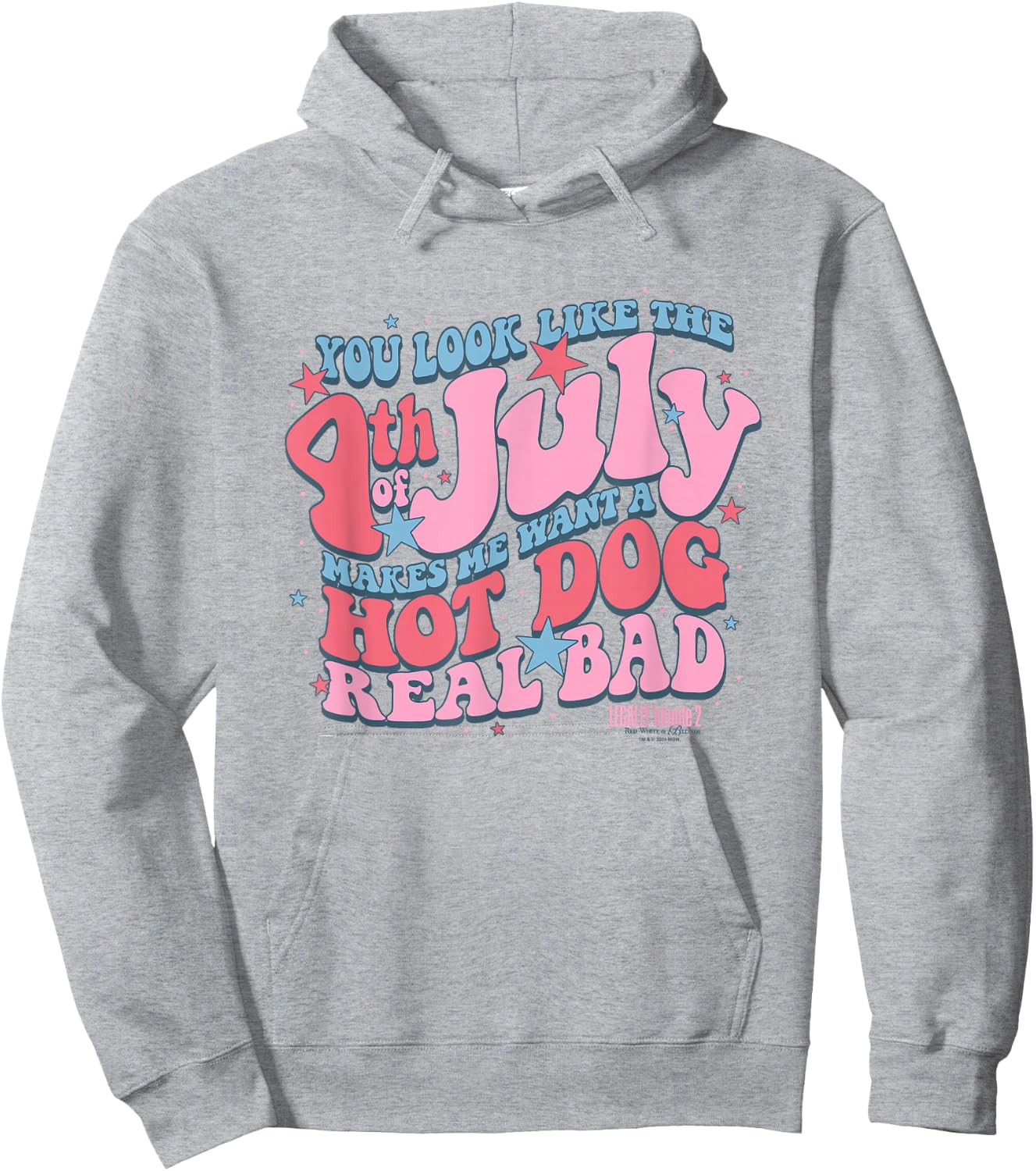 Legally Blonde 2 4th of July Makes Me Want A Hot Dog Logo Hoodie - Hoodie | Ash