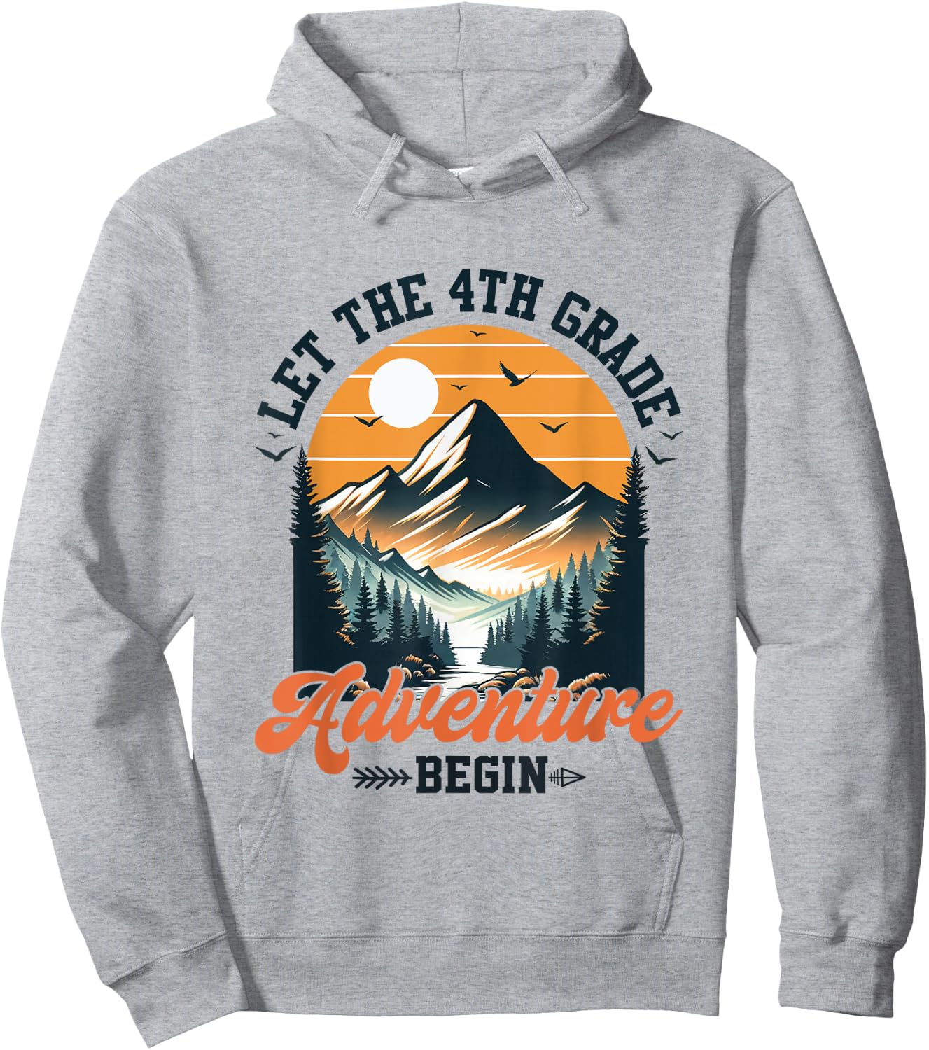 Let The 4th Grade Adventure Begin Back To School Teacher Men Women Kids Hoodie - Hoodie | Ash