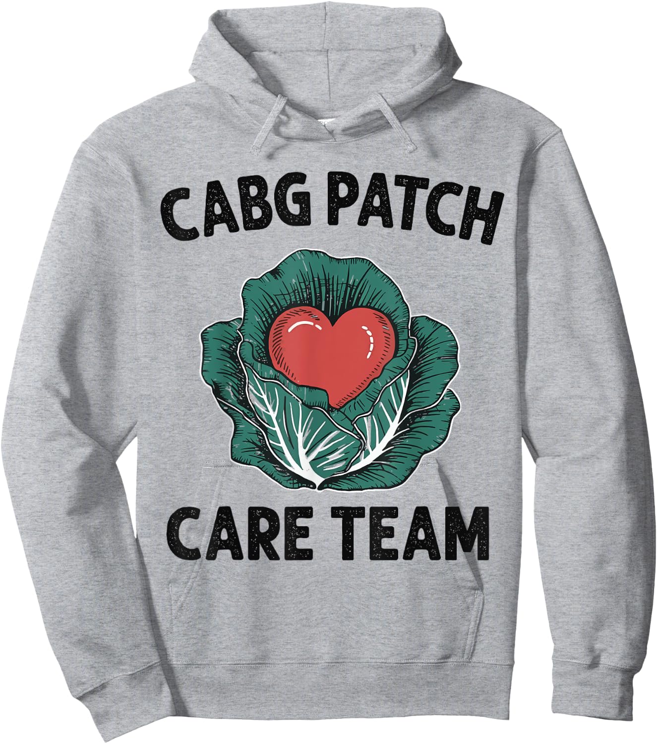 Cabbage Heart CVICU Nurse CABG Patch Care Cardiology Team Hoodie - Hoodie | Ash