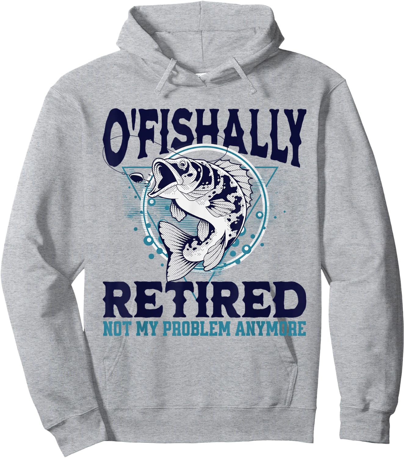 Funny O'fishally Retired Fisherman Retirement Fishing Hoodie - Hoodie | Ash