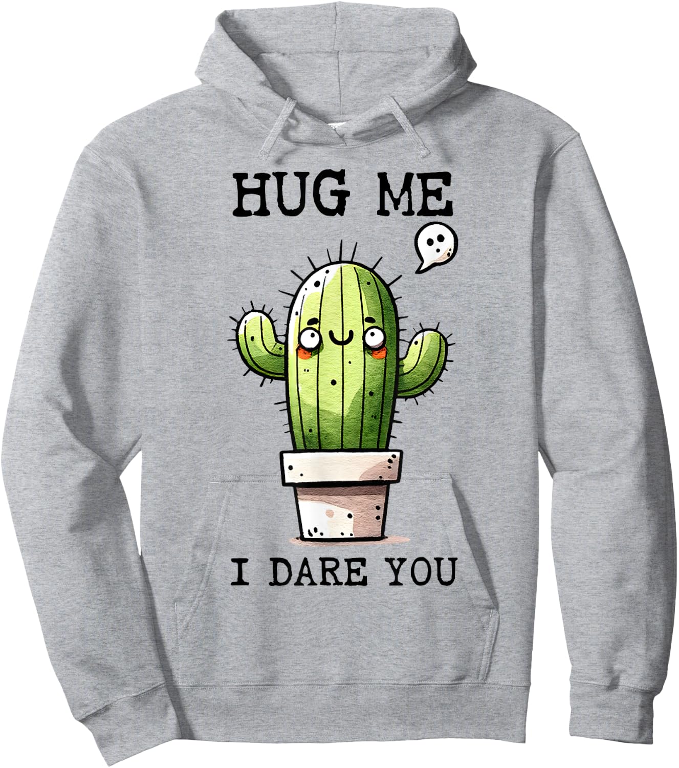Funny Retro Sarcasm Quote Cute Cactus Hug Me I Dare You Hoodie - Hoodie | Ash