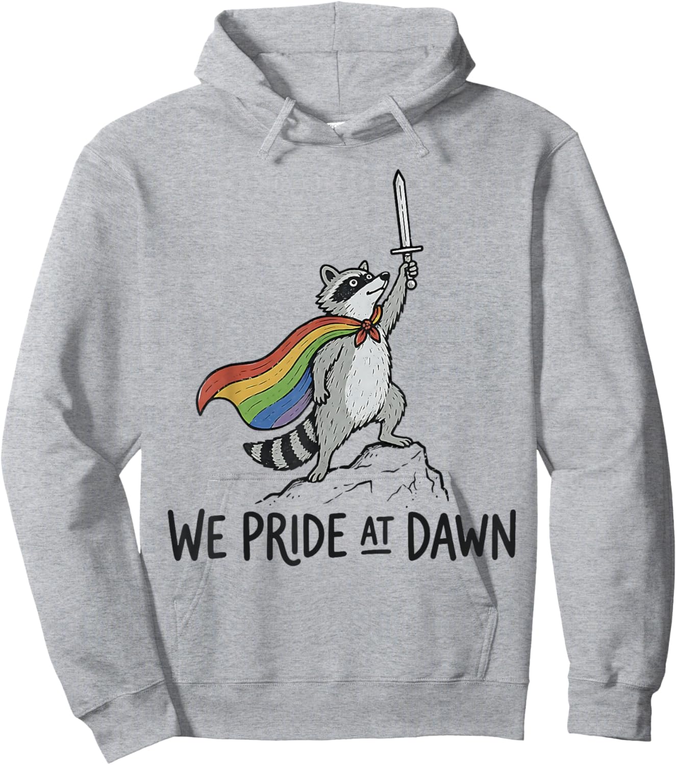 We Pride At Dawn Raccoon Funny LGBTQ Pride Month Ally LGBT Hoodie - Hoodie | Ash