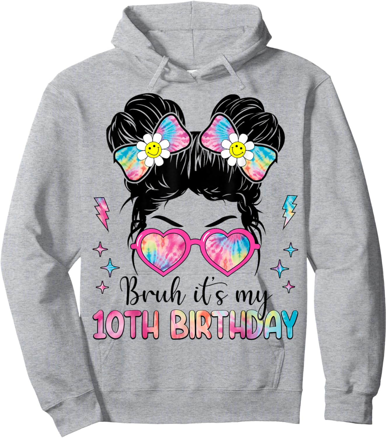 Bruh It's My 10th Birthday 10 Year Old Girl Birthday Hoodie - Hoodie | Ash