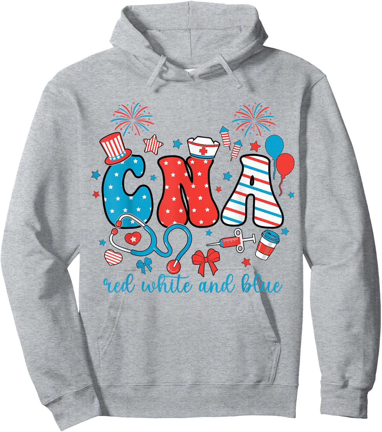 Red White And Blue CNA 4th of July Patriotic Nurse American Hoodie - Hoodie | Ash