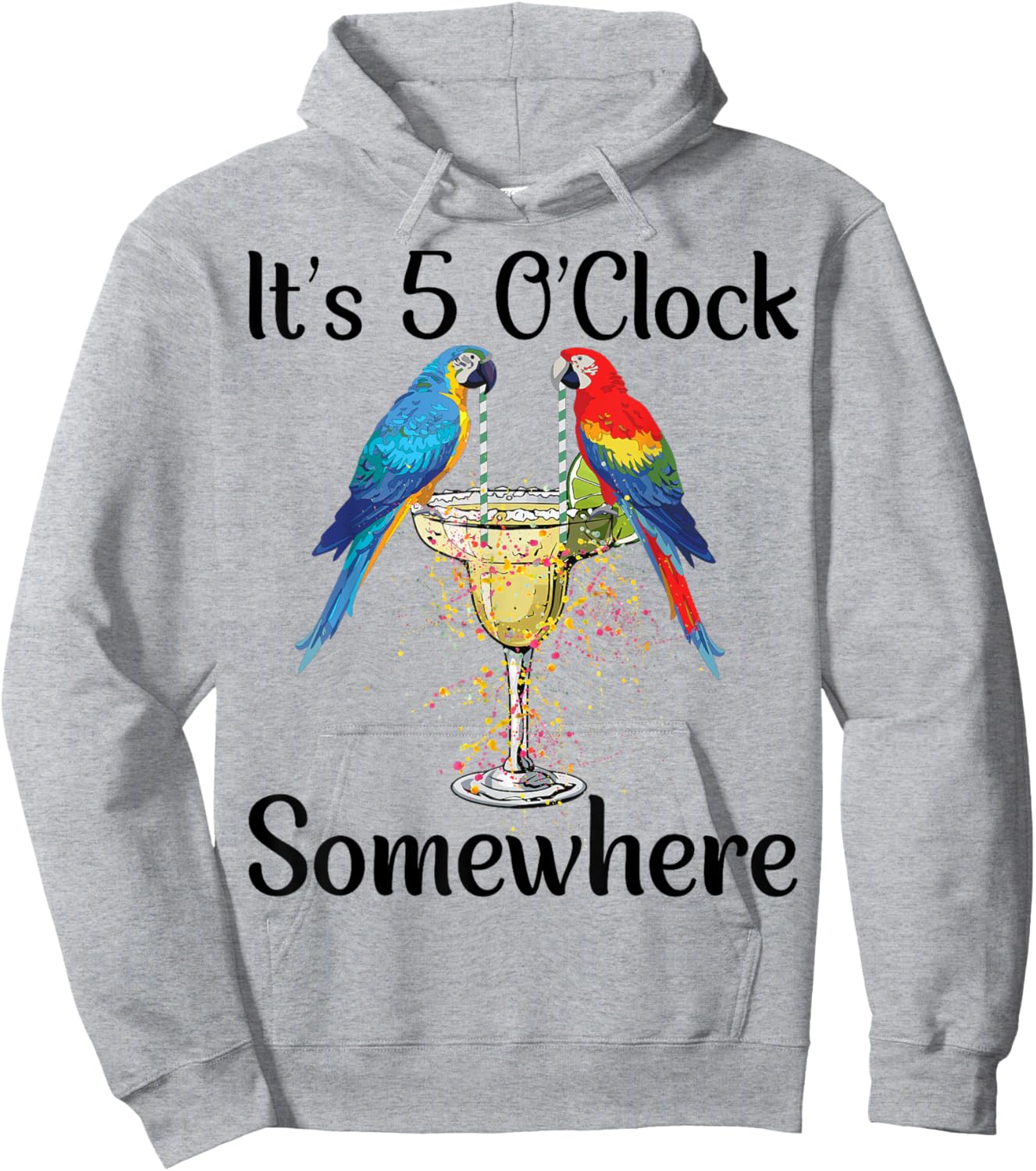 Women 5 Oclock Somewhere Hawaiian Shirt Parrots Margarita Hoodie - Hoodie | Ash