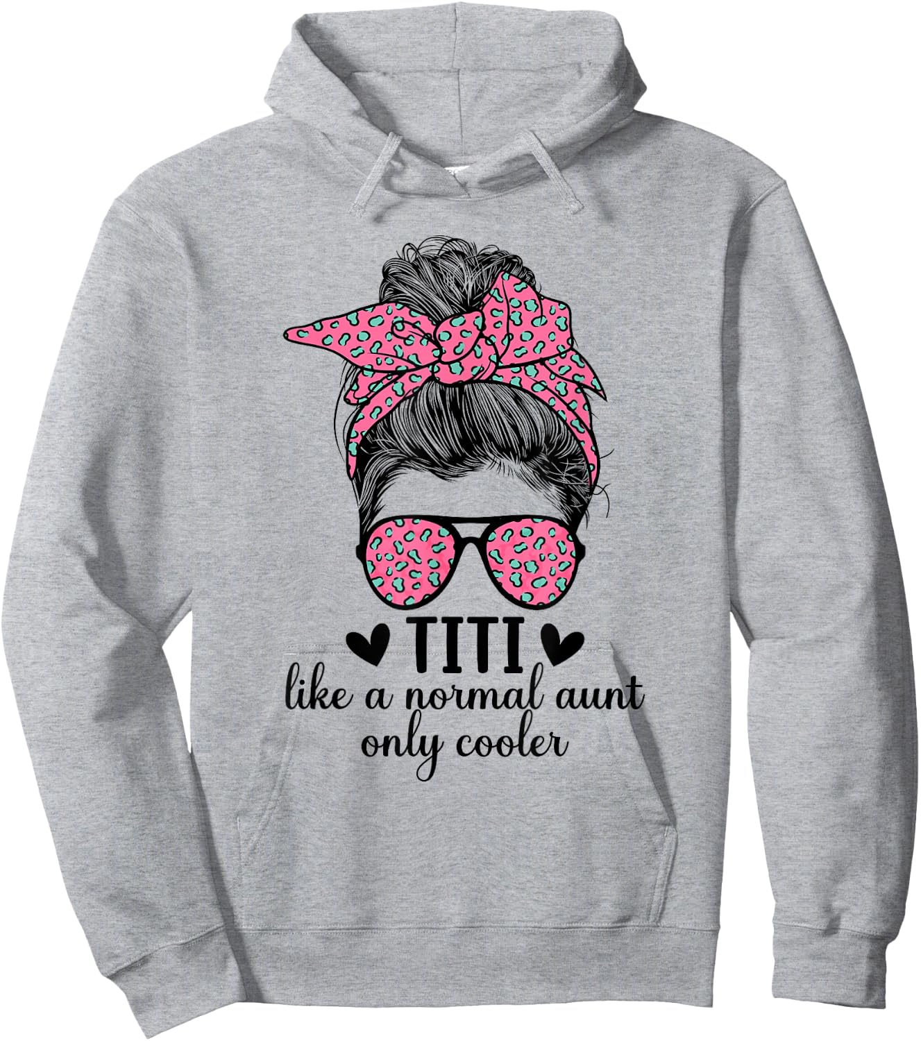 Titi Aunt Like A Normal Aunt Titi Auntie Hoodie - Hoodie | Ash