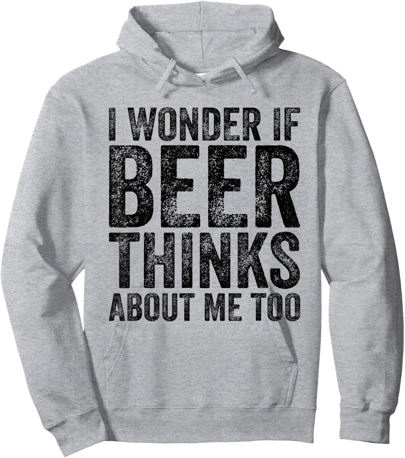 I Wonder If Beer Thinks About Me Too Funny Beer Drinking Hoodie - Hoodie | Ash