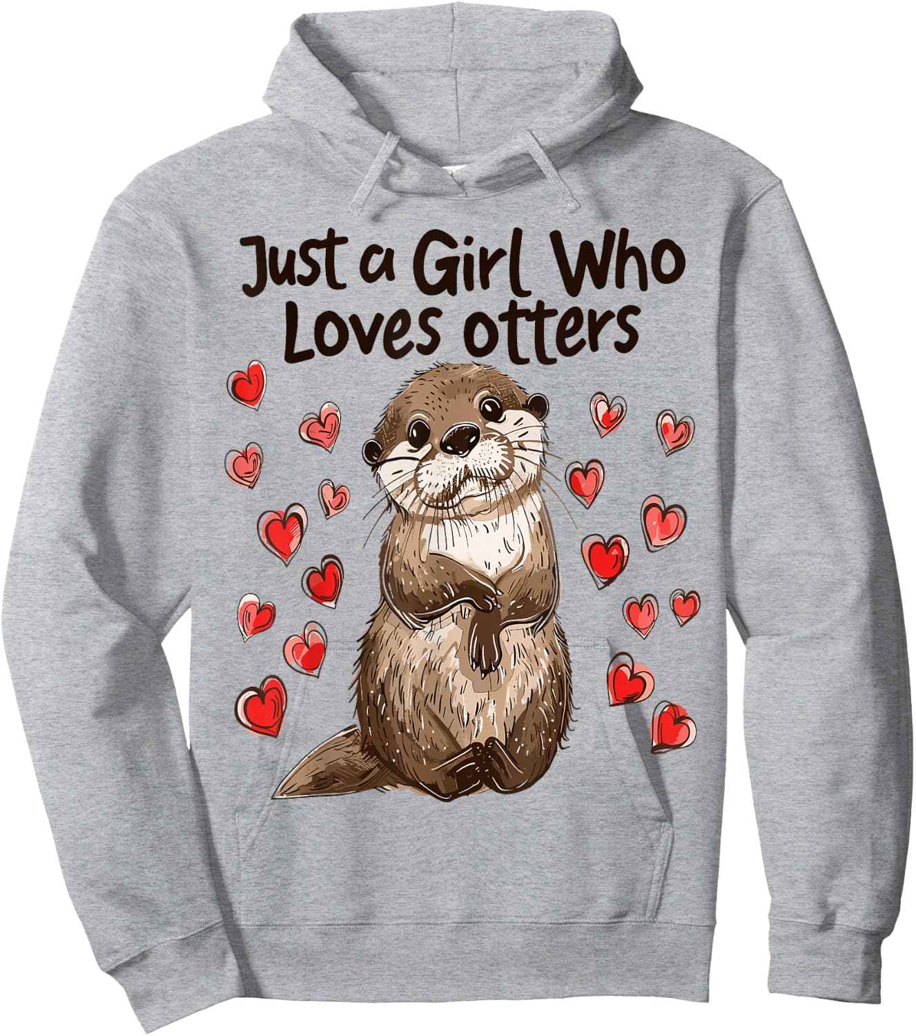 Funny Otter Lovers Gift Just A Girl Who Loves Otters Hoodie - Hoodie | Ash