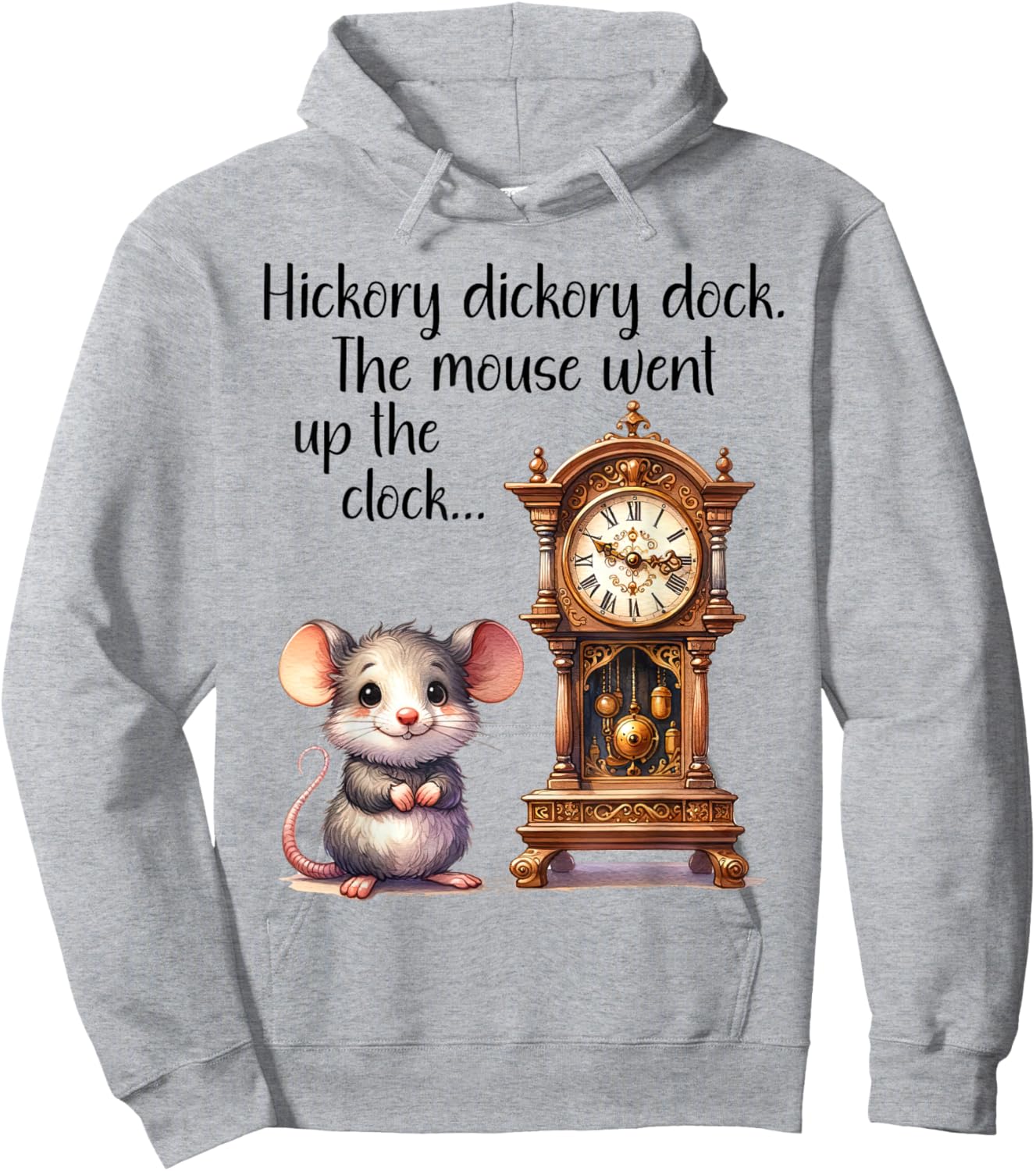 Hickory Dickory Dock Nursery Song Rhyme Mouse Old Clock Song Hoodie - Hoodie | Ash