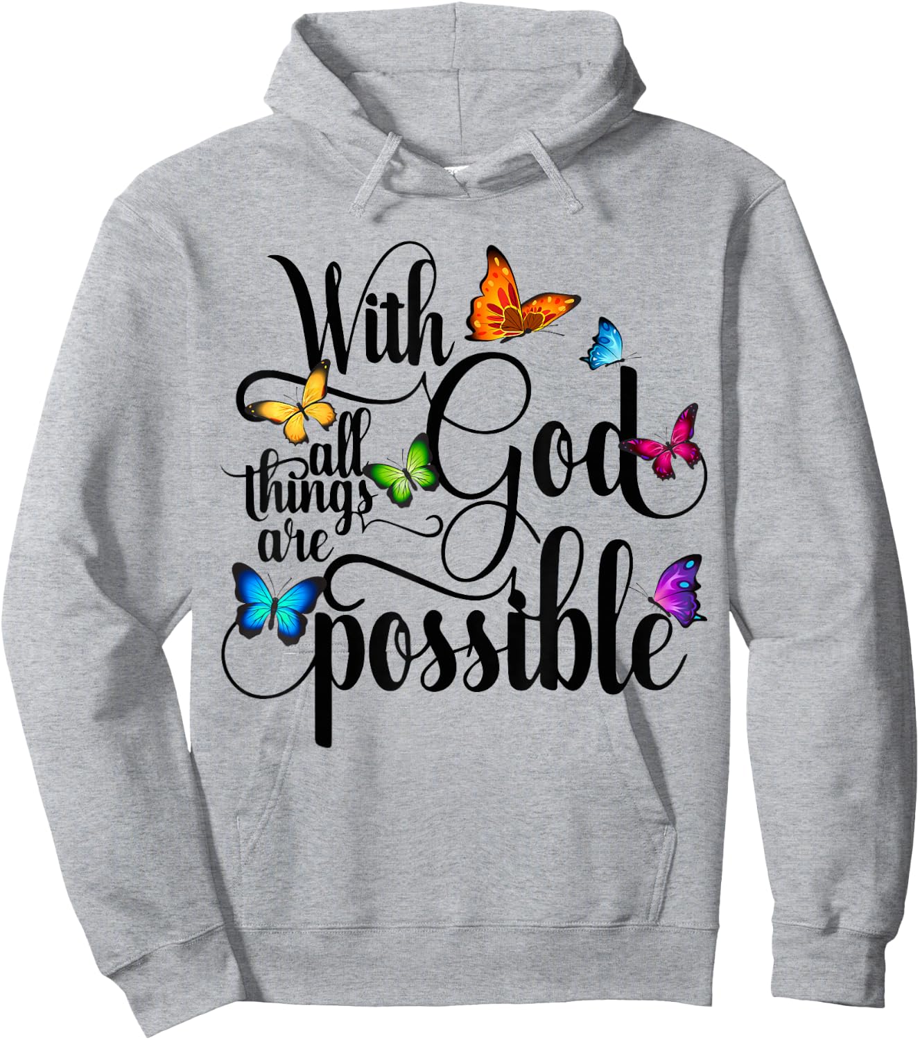 With God All Things Are Possible - Religious Butterfly Art Hoodie - Hoodie | Ash