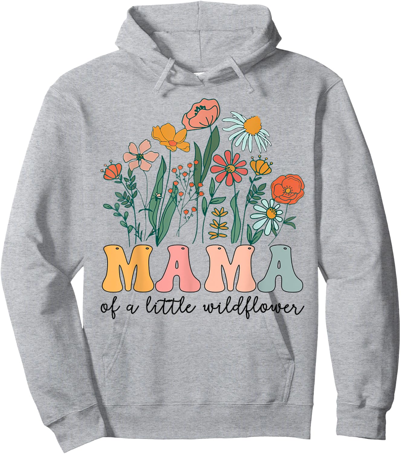 Mama Of The Little Wildflower Birthday Party Baby Shower Hoodie - Hoodie | Ash