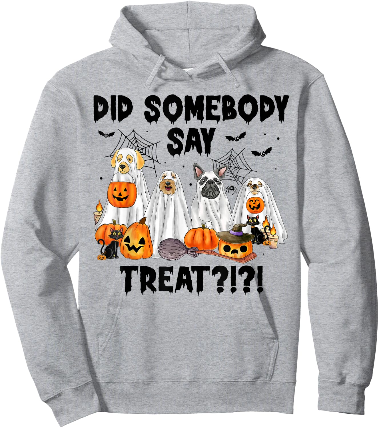 Did Somebody Say Treat Ghost Dogs Lovers Halloween Costume Hoodie - Hoodie | Ash