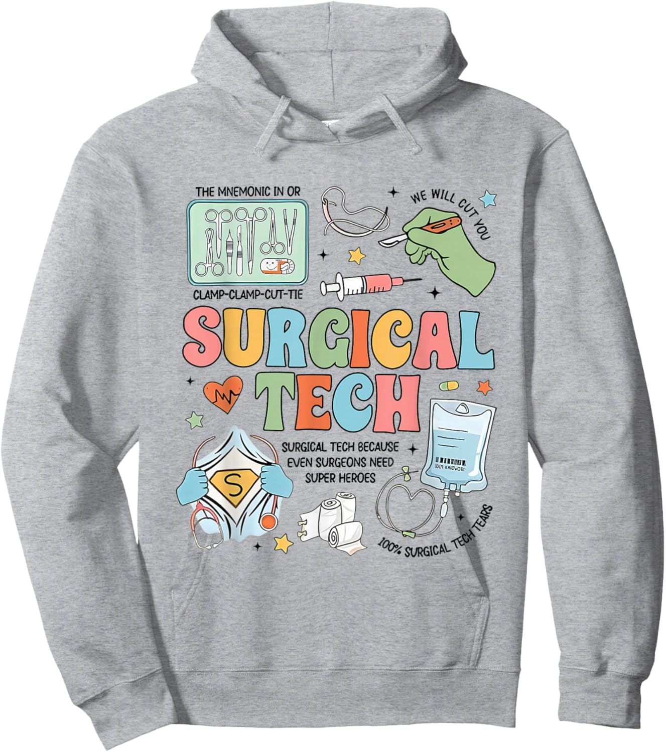 Surgical Technologist Surgical Tech Grad Surgery Crew Hoodie - Hoodie | Ash