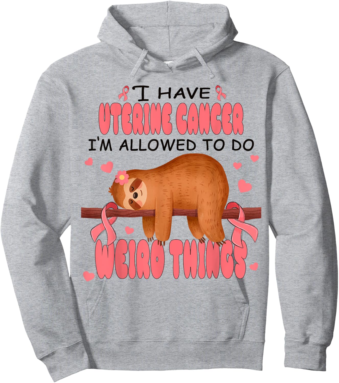 Uterine Cancer Awareness Sloth I Have Uterine Cancer Hoodie - Hoodie | Ash