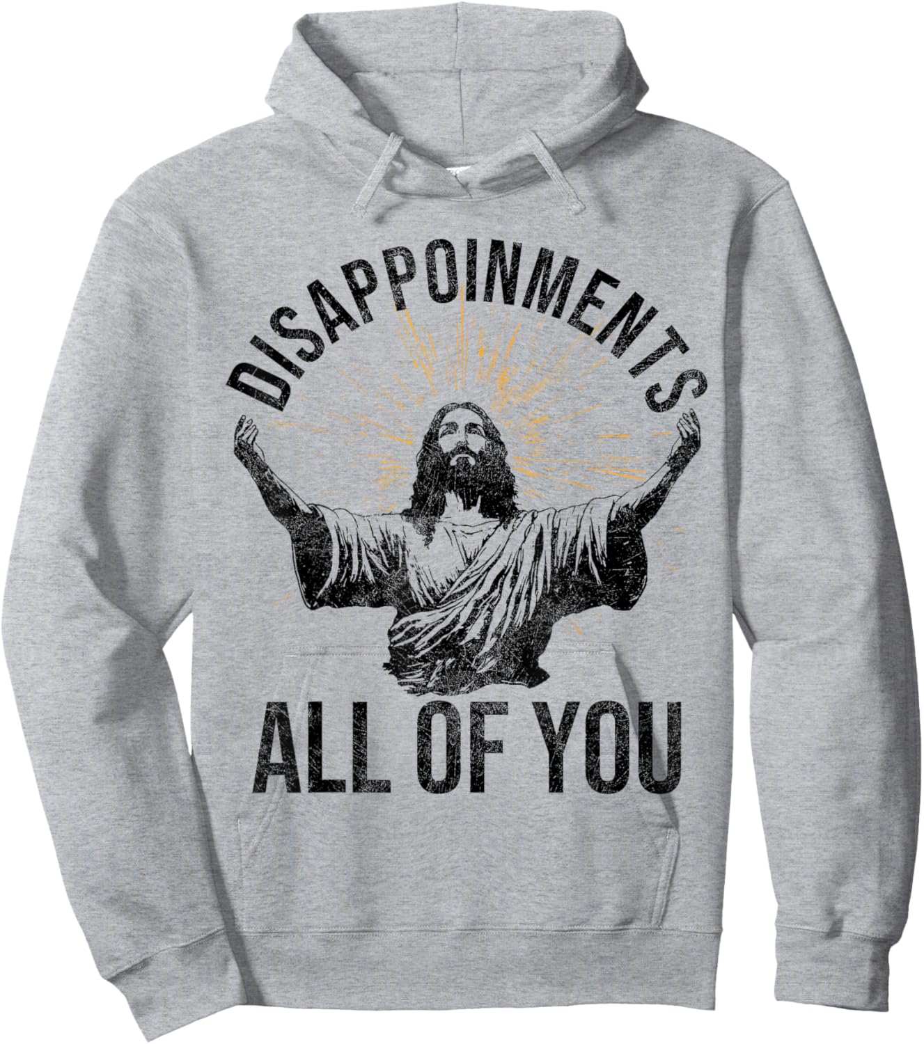 Funny Jesus Christian Clothing. Disappointments All Of You Sarcastic Christian Jesus Shirt - Grey, -Adults, Short Sleeve, , Small Hoodie - Hoodie | Ash