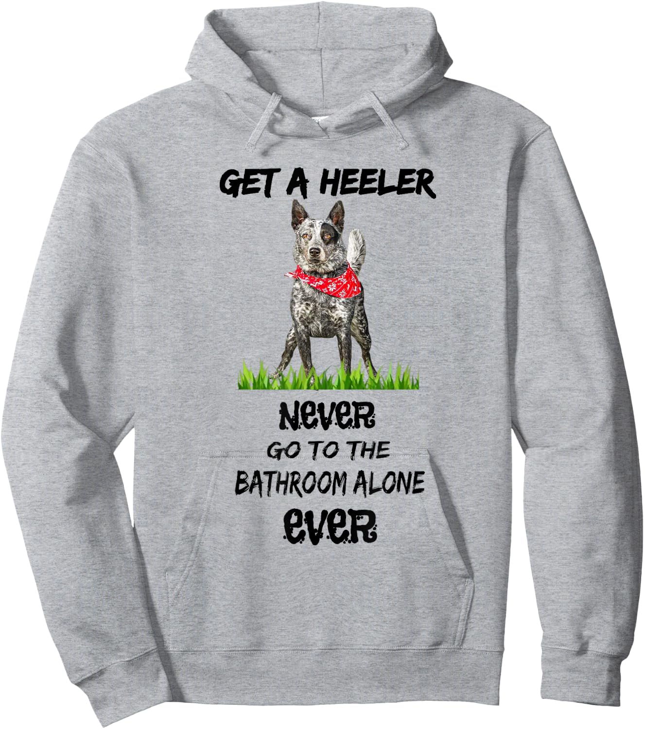 Blue Heeler Cattle Dog Australian Queensland Bathroom Hoodie - Hoodie | Ash