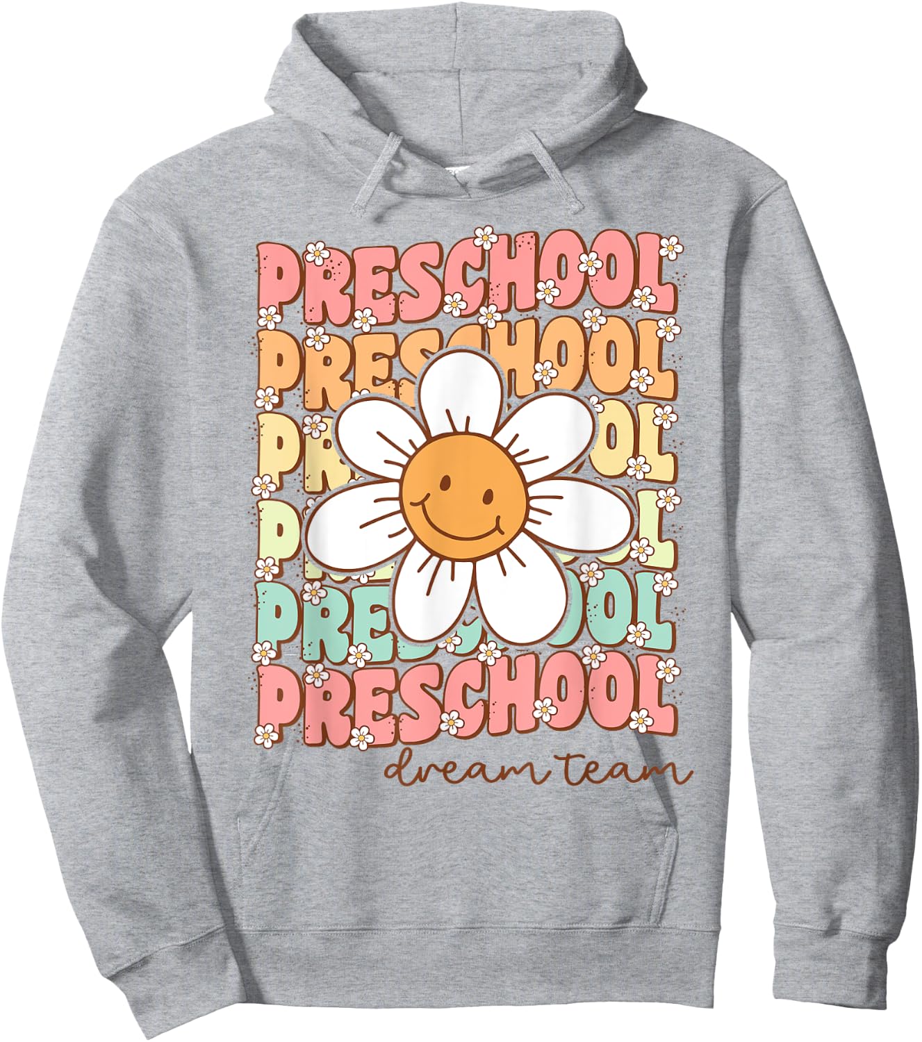 Preschool Dream Team Pre-K Teacher Back To School Hoodie - Hoodie | Ash