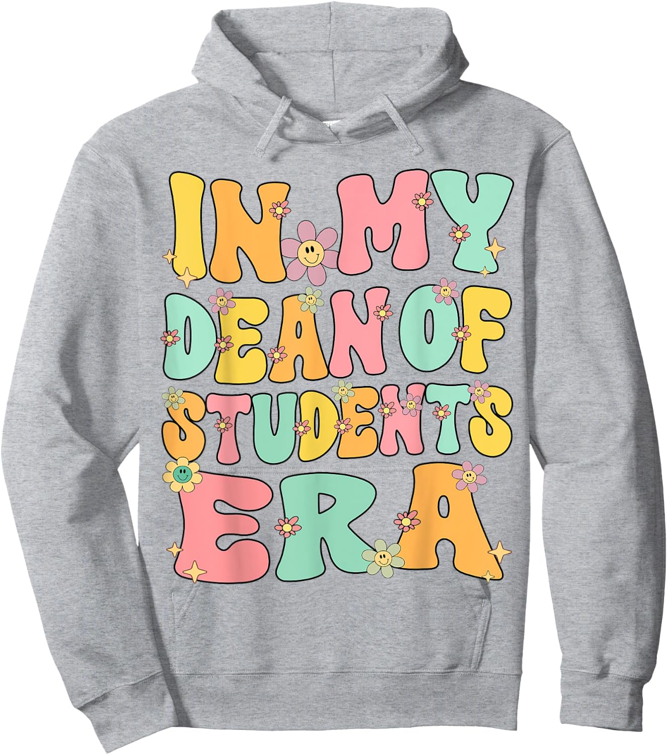 In My Dean of Students Era Retro Groovy Dean of Students Hoodie - Hoodie | Ash