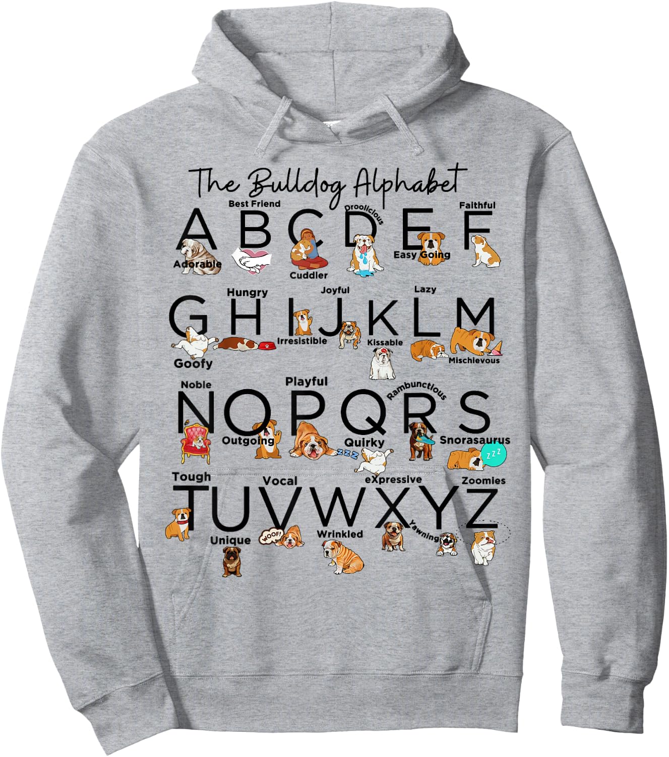 The Bulldog Alphabet Bulldog Mom Animal Cute Pet Dogs Hoodie - Hoodie | Ash