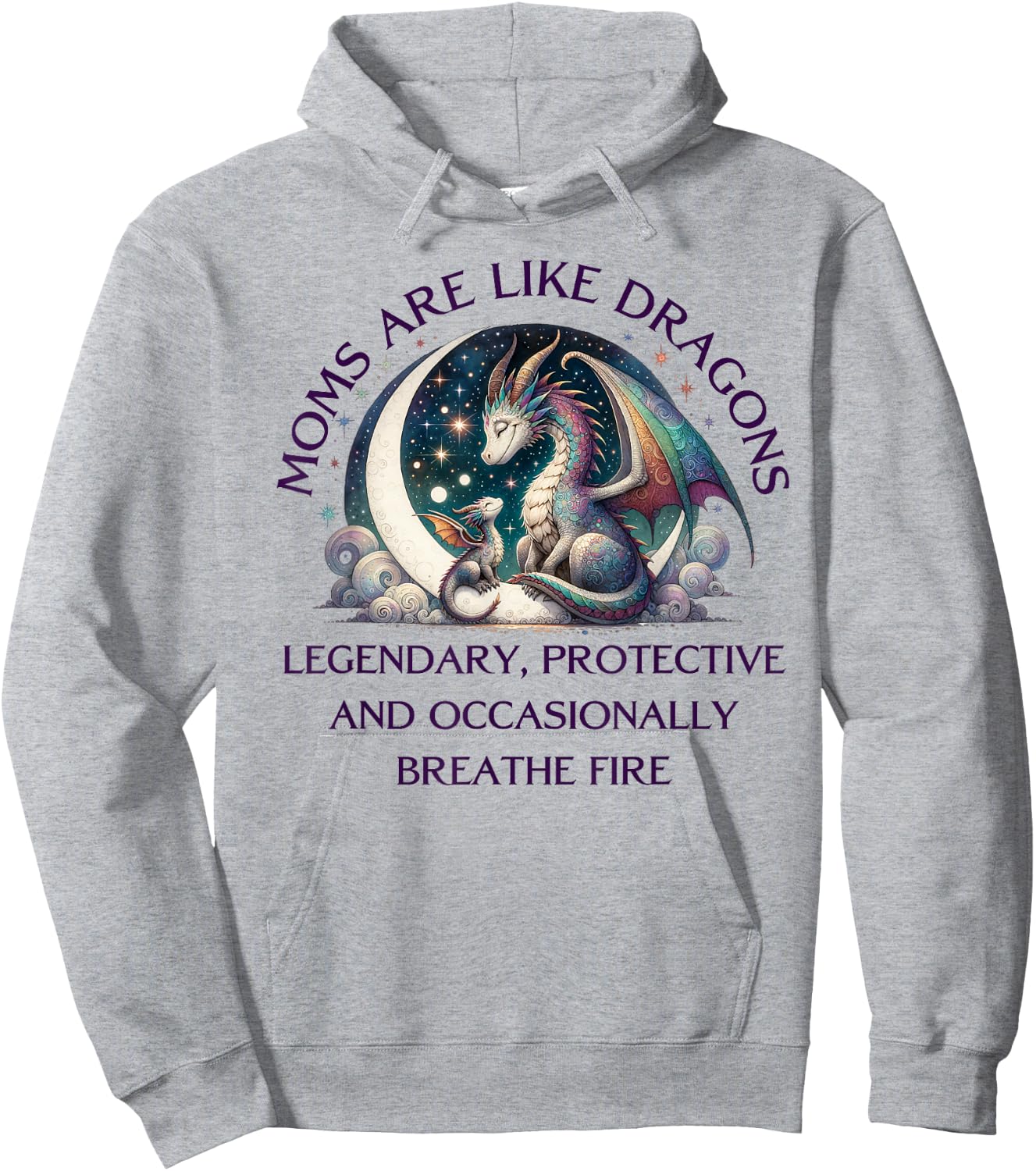 Legendary Mothers Day Dragon Moms are Like Dragons Hoodie - Hoodie | Ash