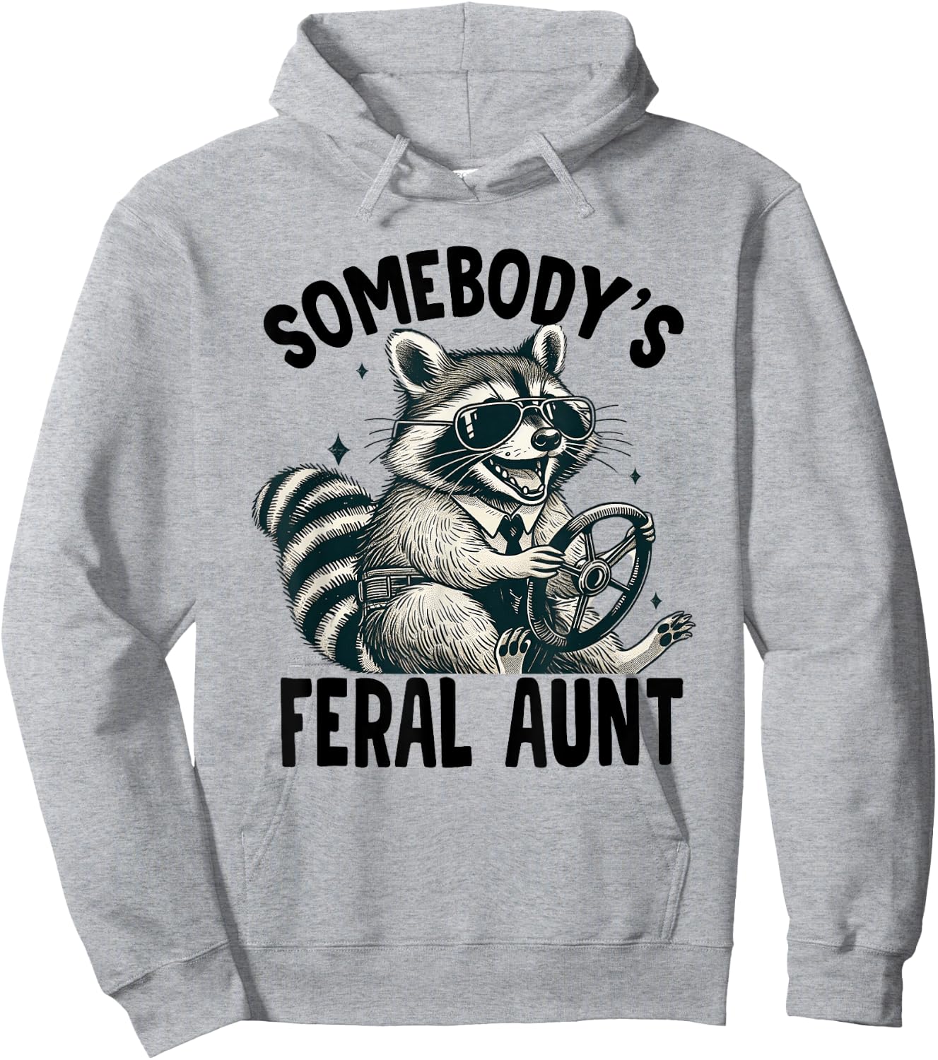 Somebody's Feral Aunt Hoodie - Hoodie | Ash