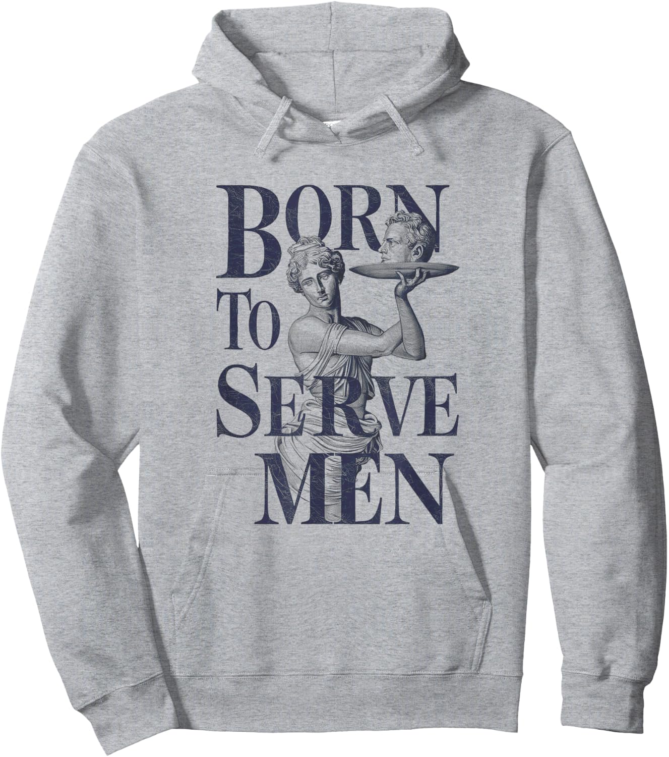Born to Serve Men Funny Boss Girl Motivational Artistic Hoodie - Hoodie | Ash