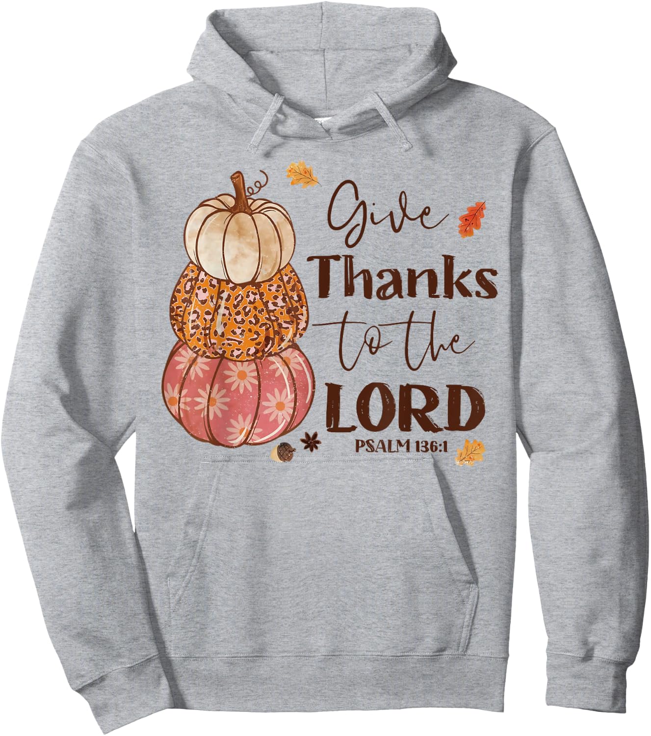 Give Thanks To The Lord Jesus Christian Pumpkin Autumn Fall Hoodie - Hoodie | Ash