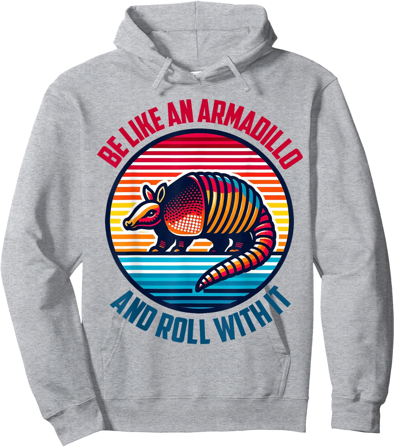 Armadillo-Shirt Be Like Armadillo & Rolls With It Kids Girls Hoodie - Hoodie | Ash