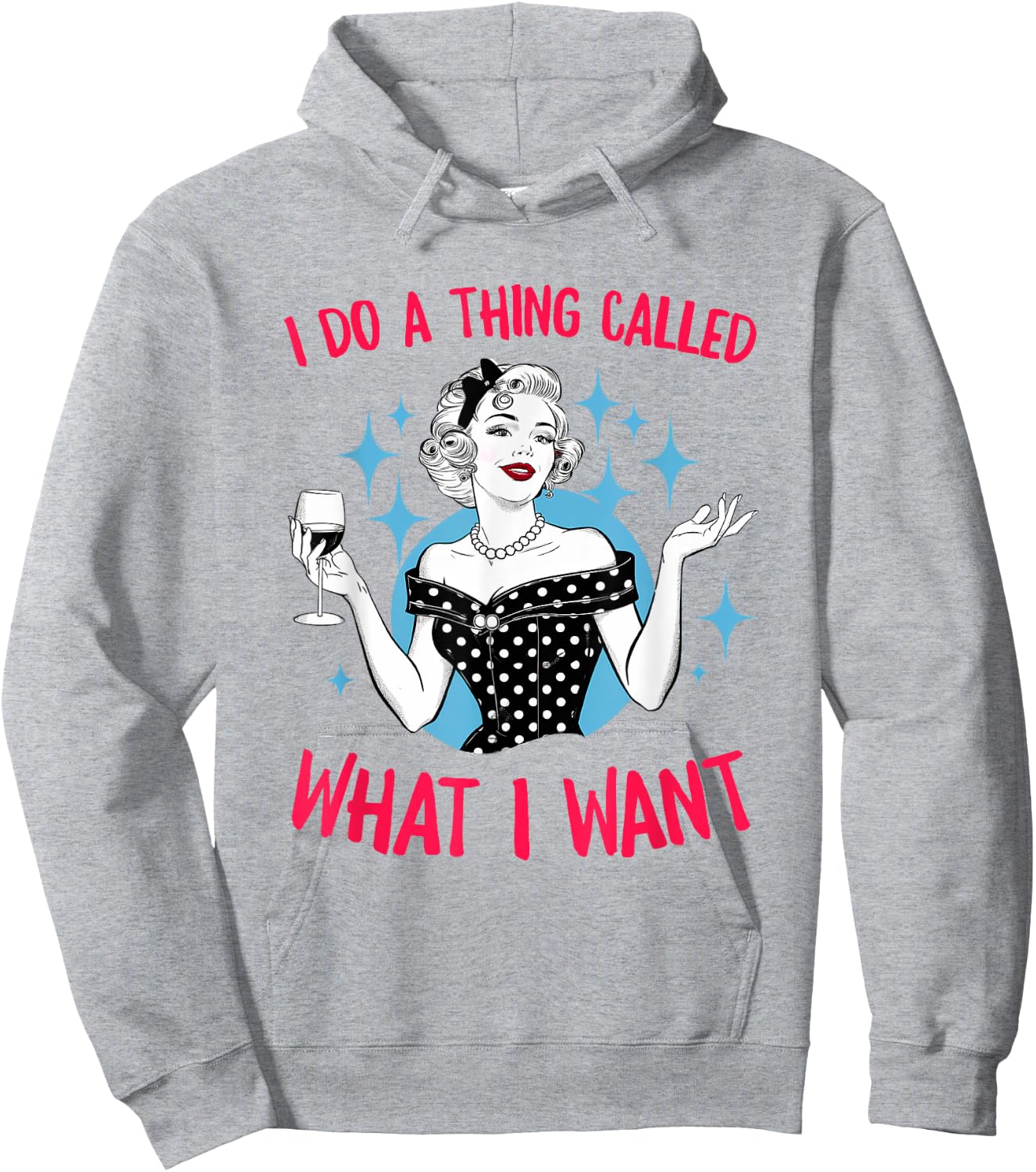 I Do A Thing Called What I Want Vintage Retro Girls Hoodie - Hoodie | Ash