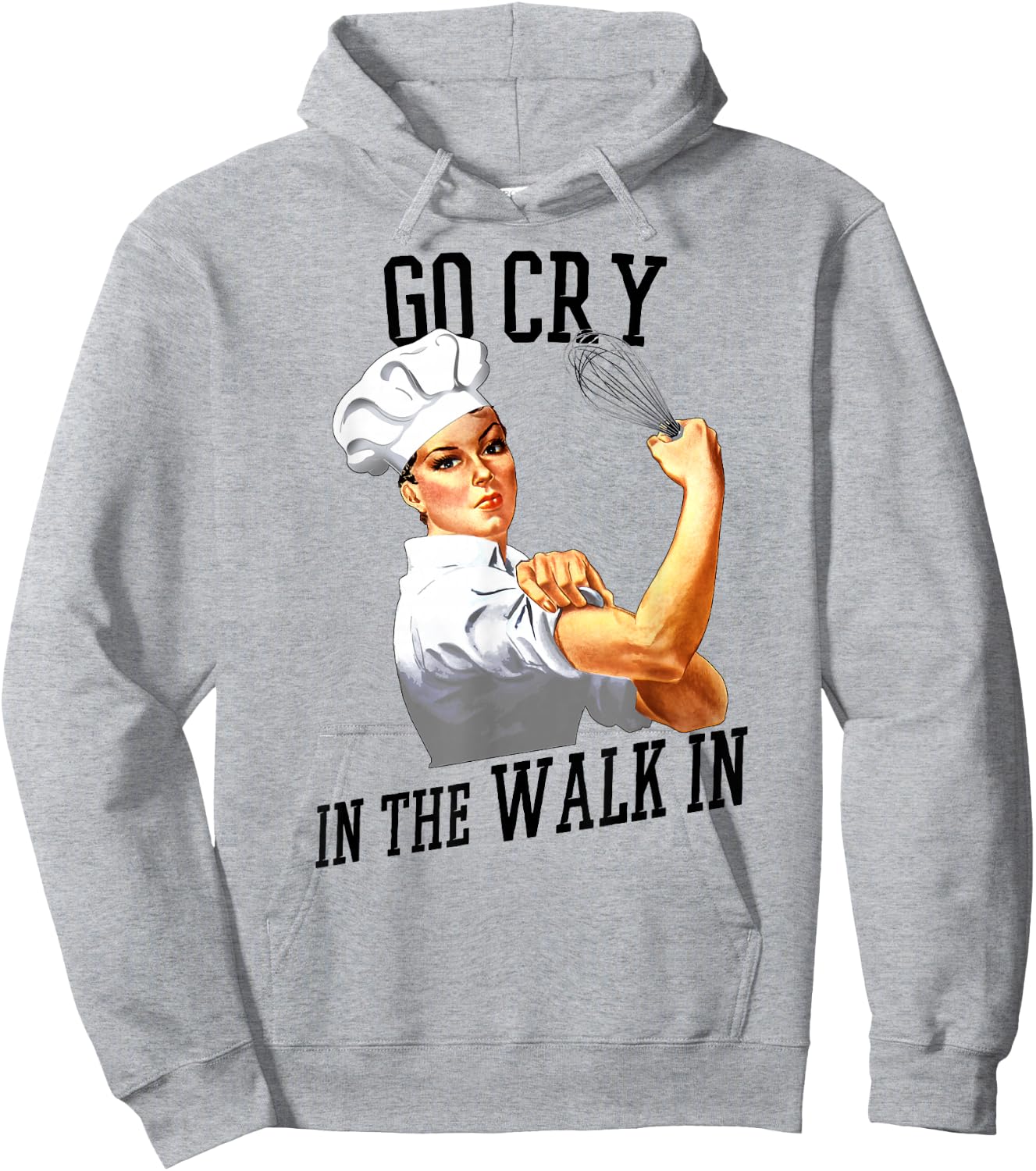 Rosie Go Cry In The Walk In Gift Shirt For Chefs And Cooks Hoodie - Hoodie | Ash