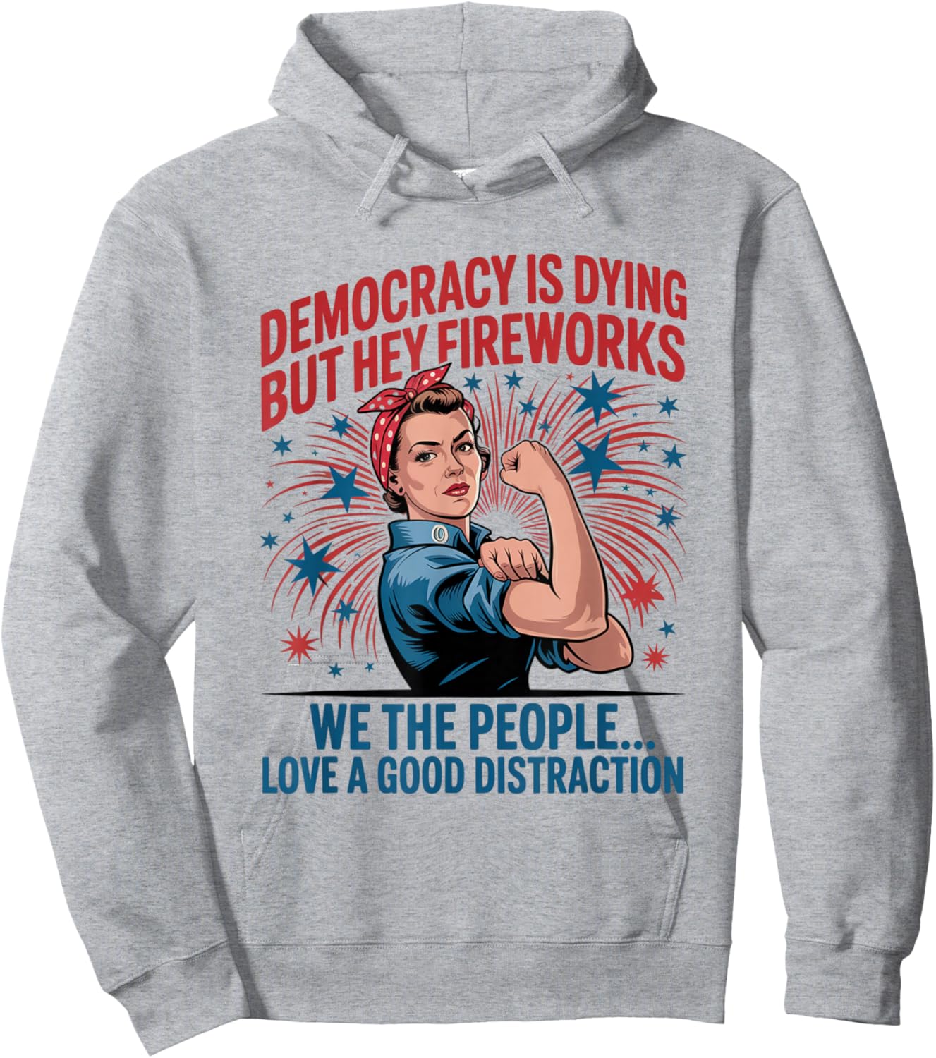 Democracy Is Dying But Hey Nice Fireworks 4th of July Retro Hoodie - Hoodie | Ash