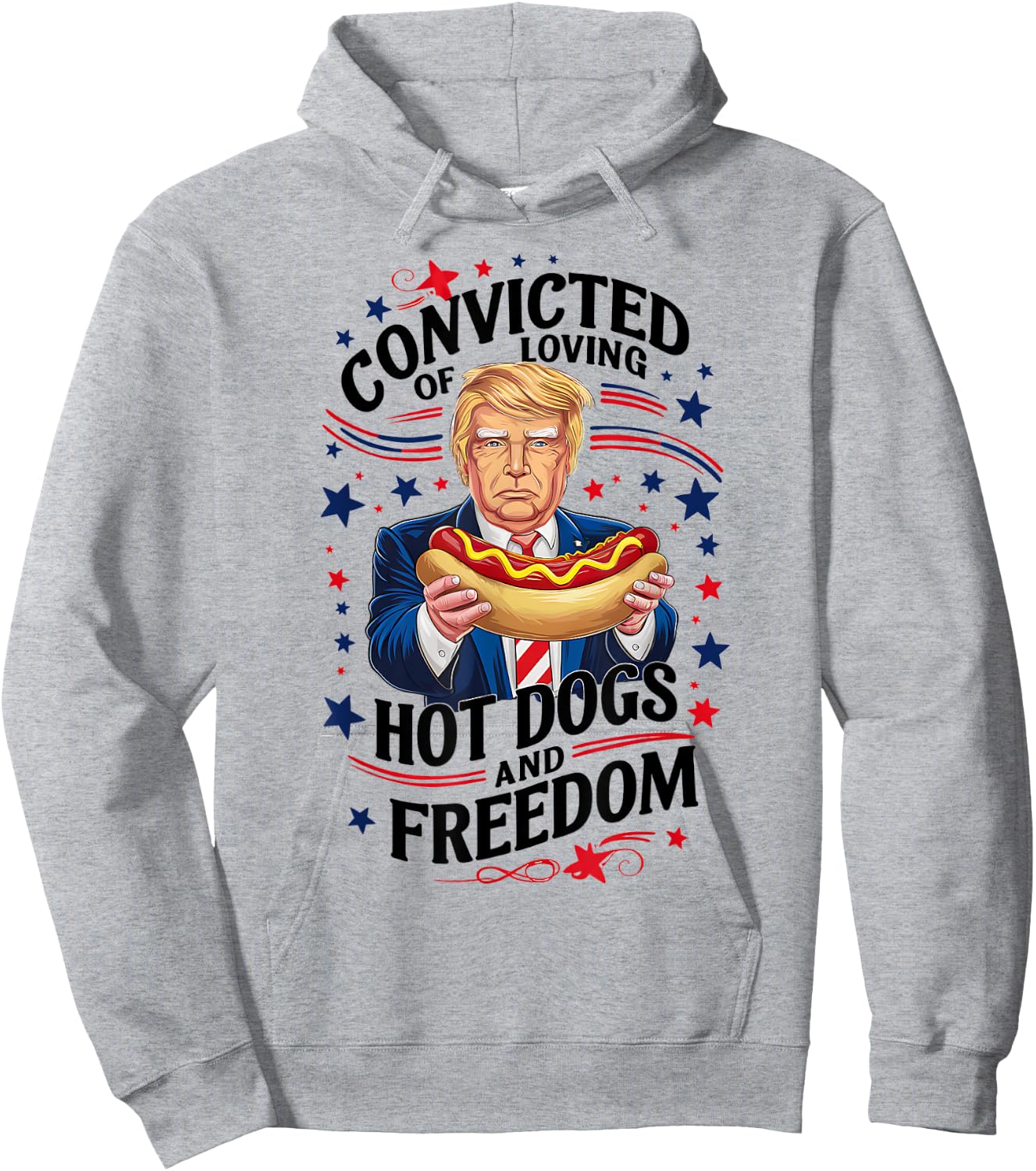 Funny Convicted of Loving Hot Dogs and Freedom Hoodie - Hoodie | Ash