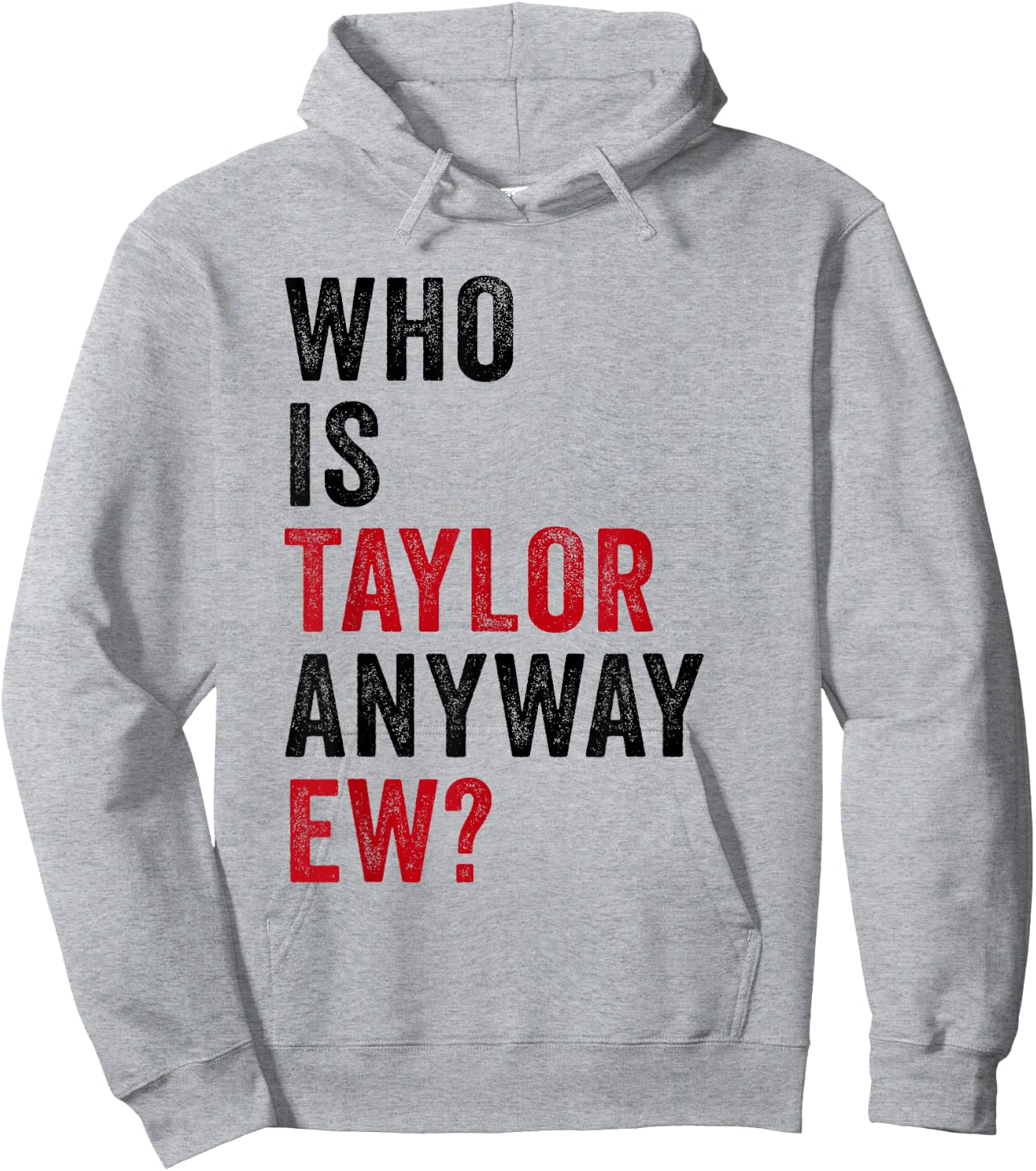 Taylor First Name Who Is Taylor Anyway Ew Girl Groovy 80's Hoodie - Hoodie | Ash