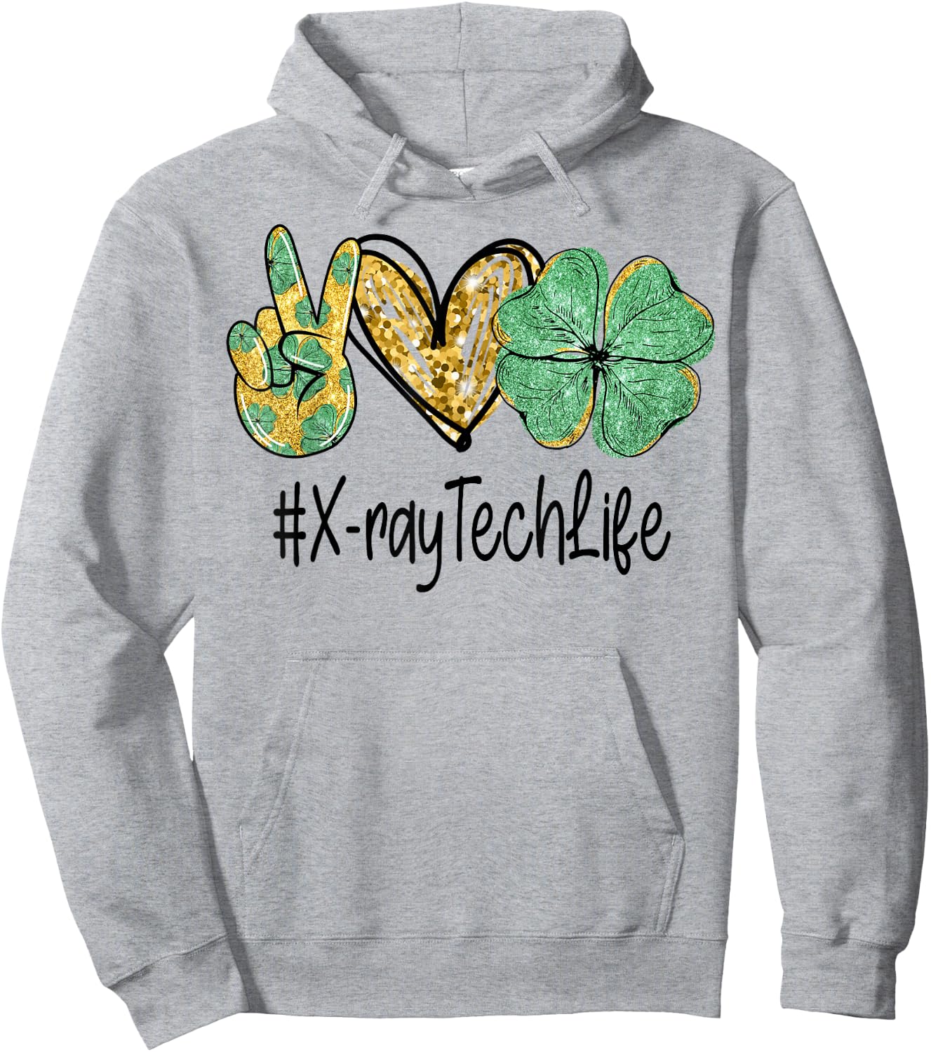 X-ray Tech Peace Love St Patricks Day Lucky Women Shamrock Hoodie - Hoodie | Ash