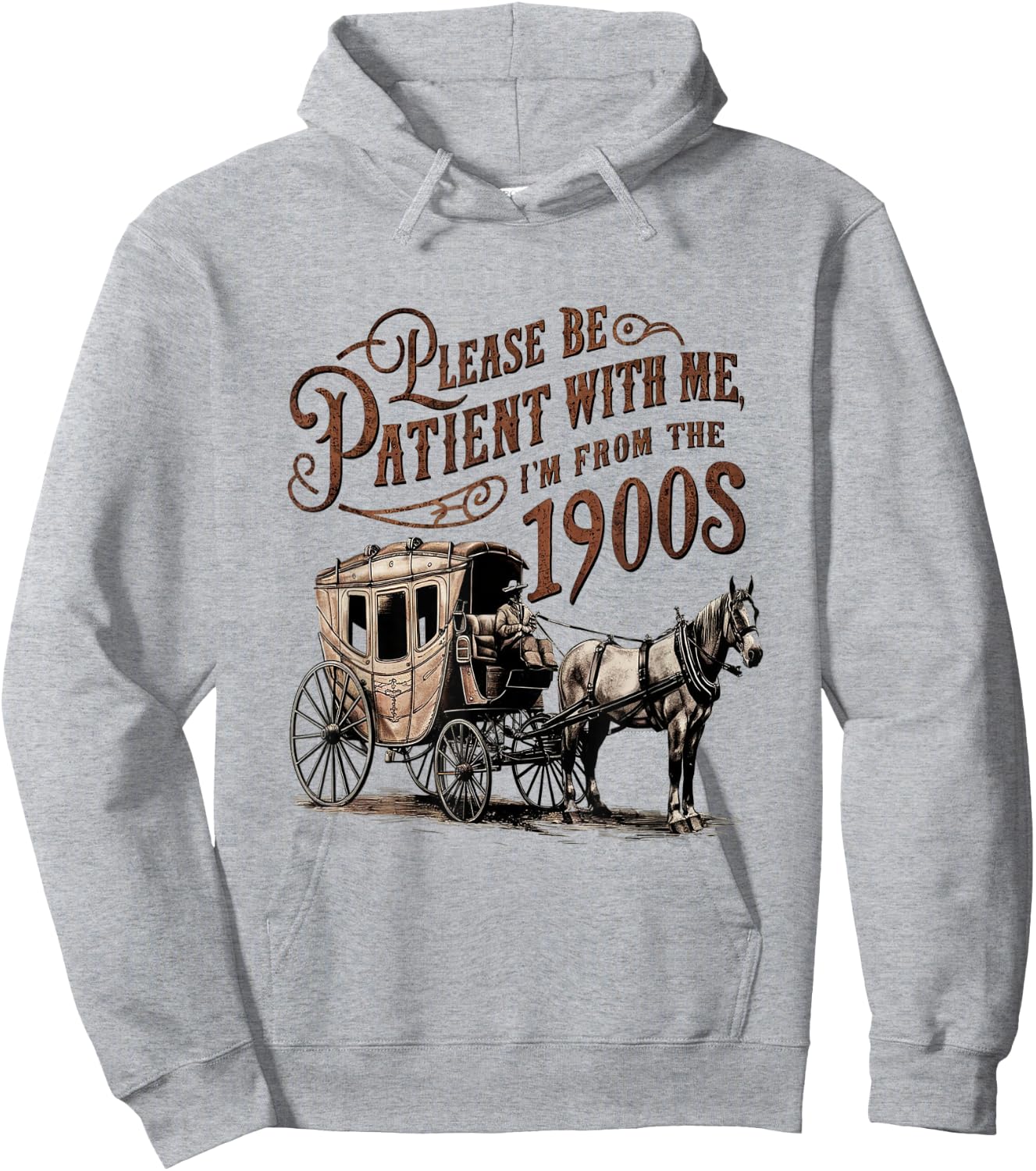 Please Be Patient with Me I'm From the 1900s vintage funny Hoodie - Hoodie | Ash