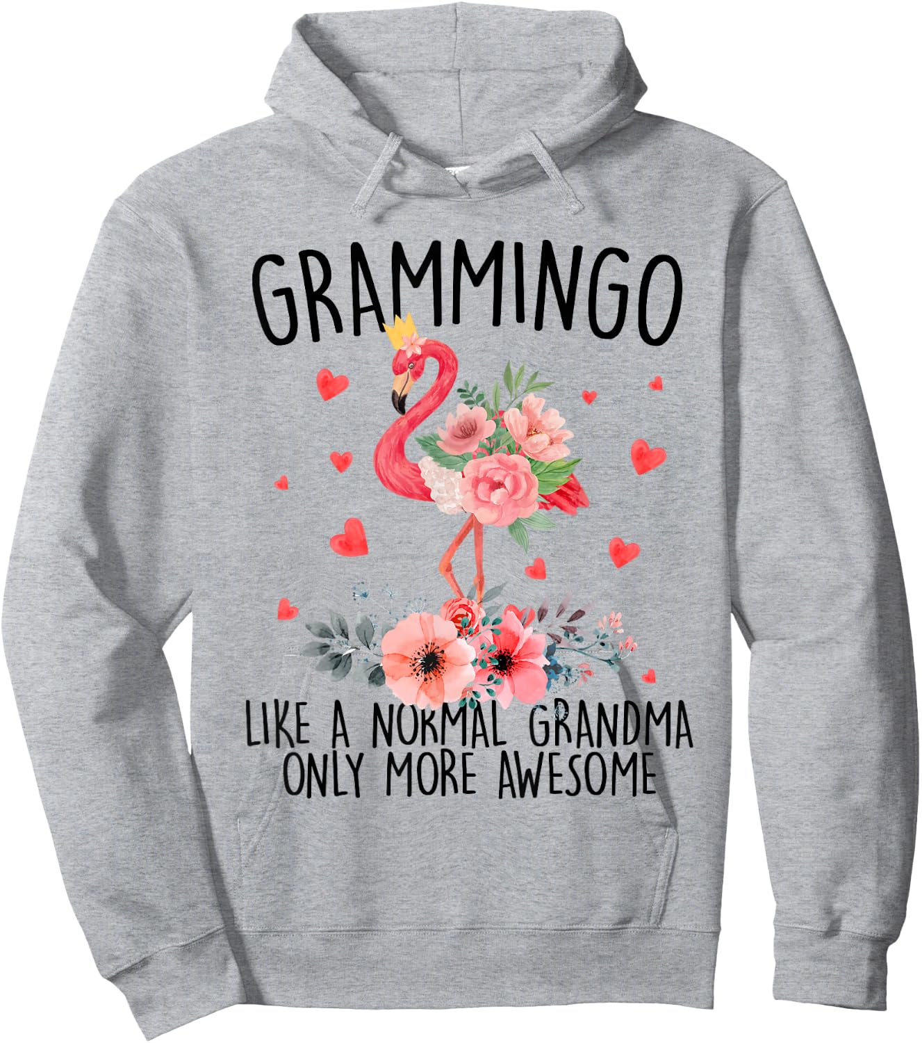 Grammy Grammingo Like A Normal Grandma Only More Awesome Hoodie - Hoodie | Ash