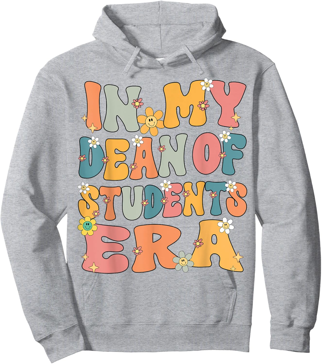 In My Dean of Students Era Retro Groovy Dean of Students Hoodie - Hoodie | Ash