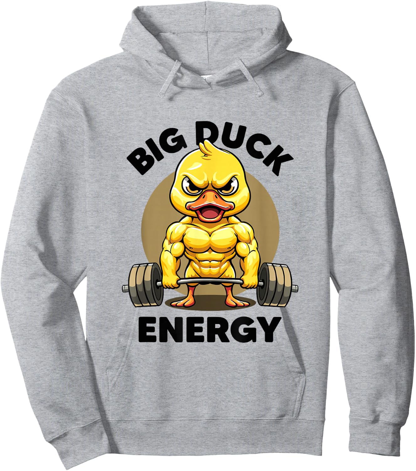 Big Duck Energy Duck Lovers Funny Gym Weightlifting Duck Hoodie - Hoodie | Ash