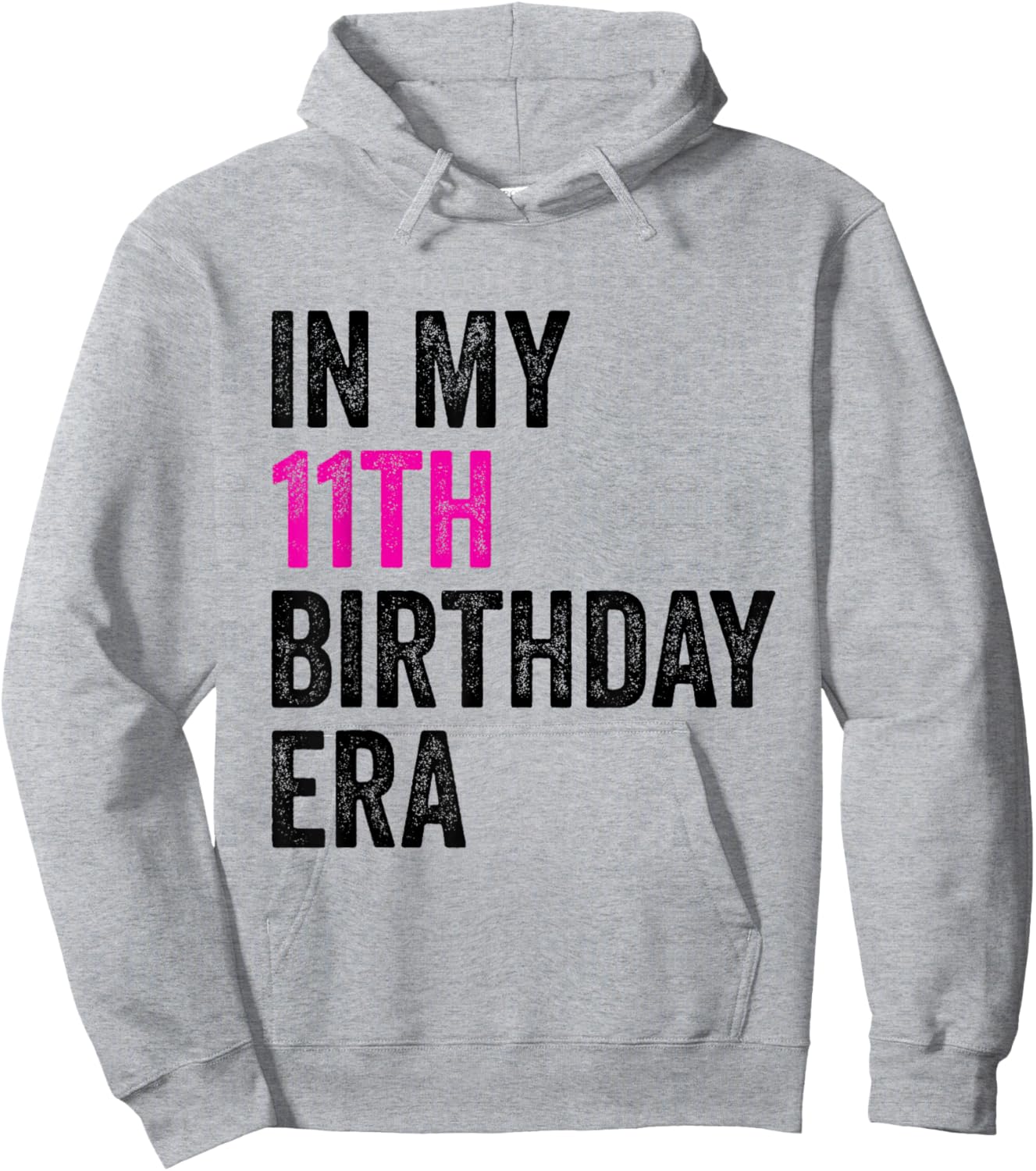 11th Bday 11 Year Old Girl 2015 In My 11th Birthday Era Hoodie - Hoodie | Ash