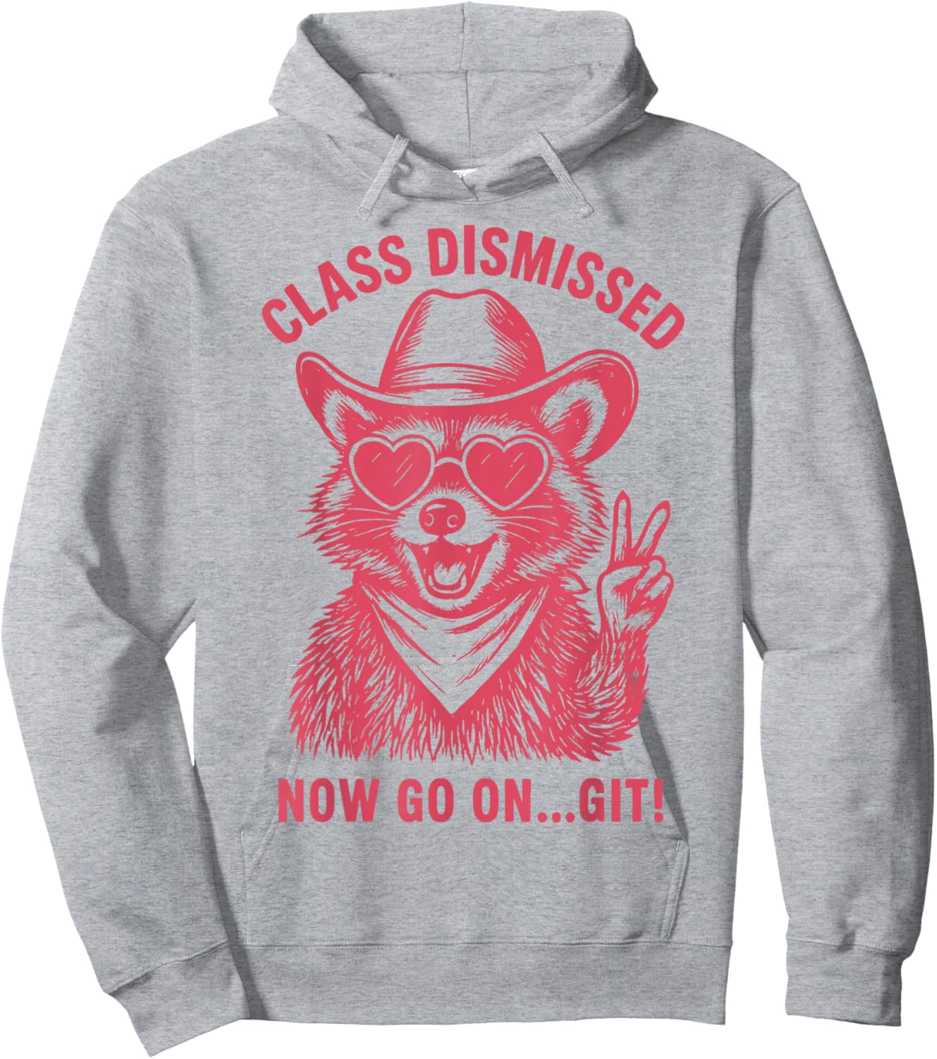 Class Dismissed Now Go On... Git Hoodie - Hoodie | Ash